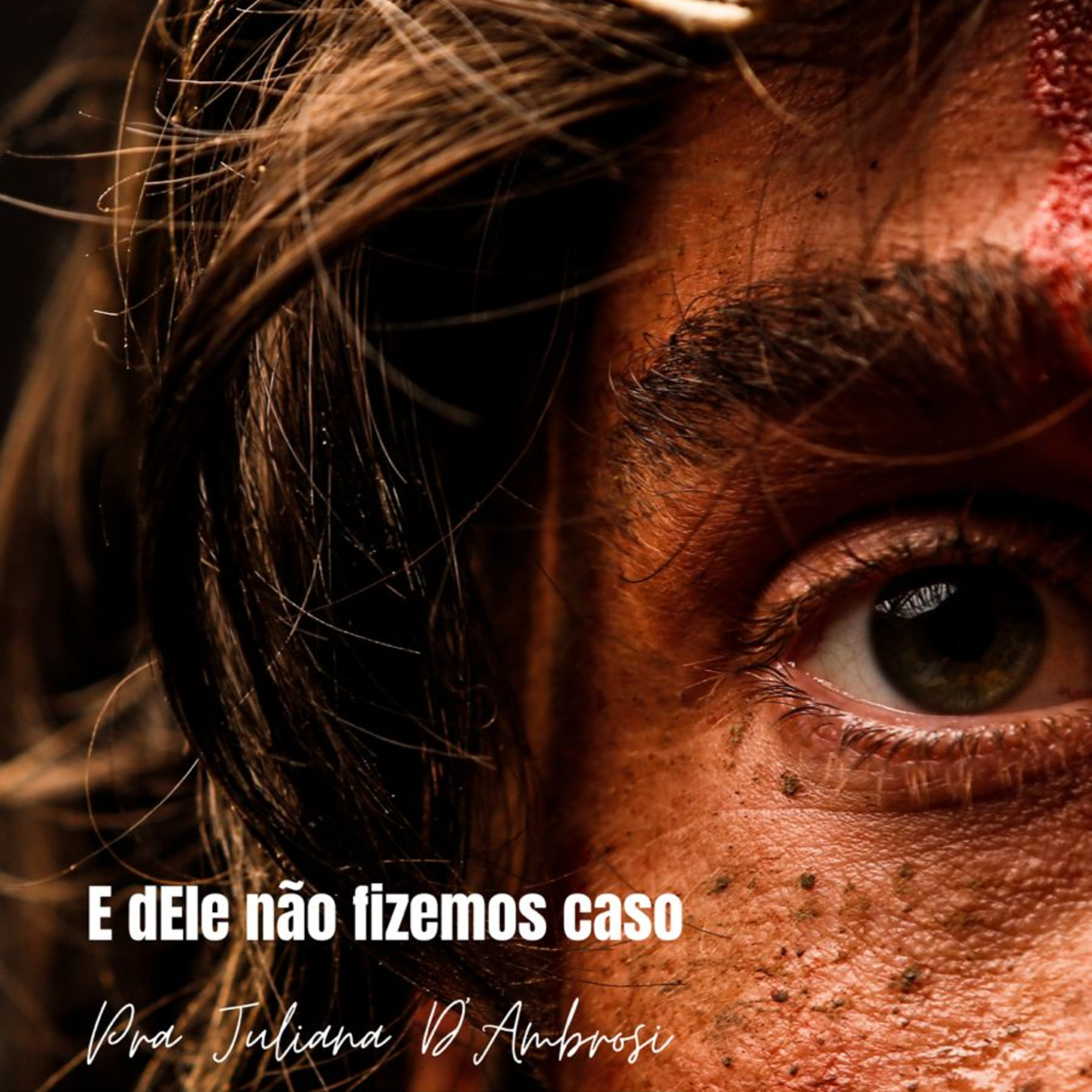 Pra. Juliana - E dEle não fizemos caso - Culto Noite - 21-07-2024.mp3 episode artwork
