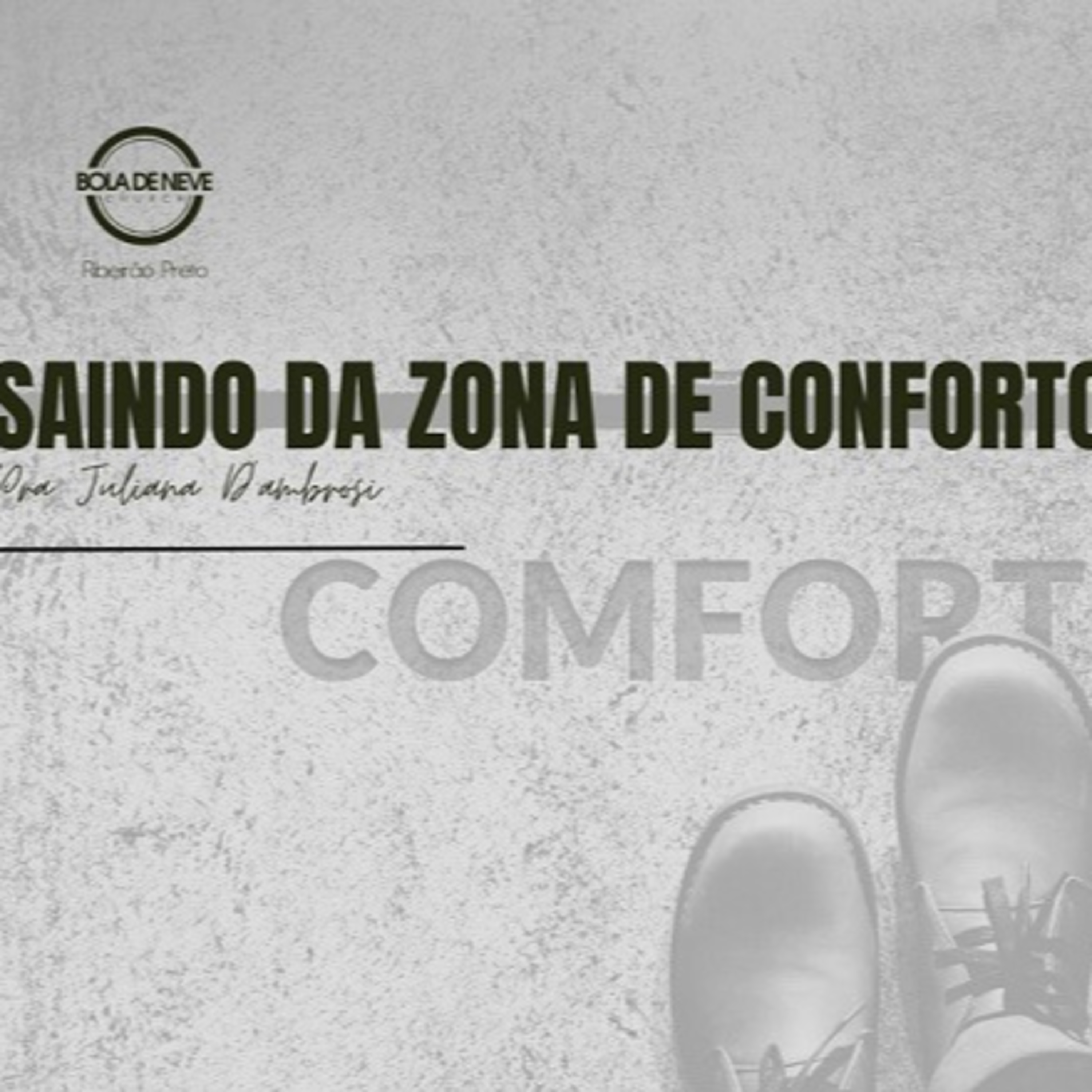 Pra. Juliana - Saindo da zona de conforto - 25-07-2024 episode artwork