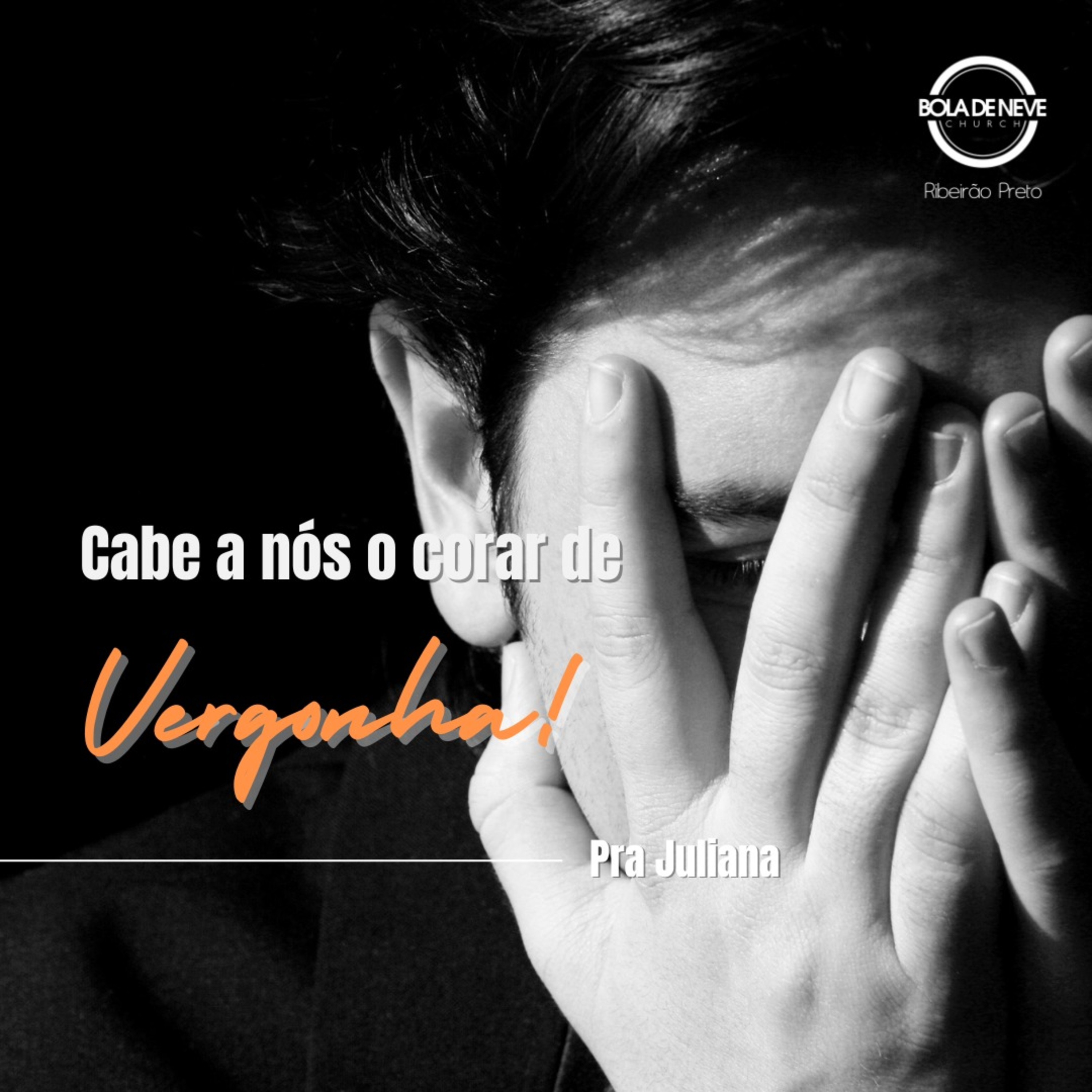 Pra. Juliana - Cabe a nós corar de Vergonha - 05-09-2024 episode artwork