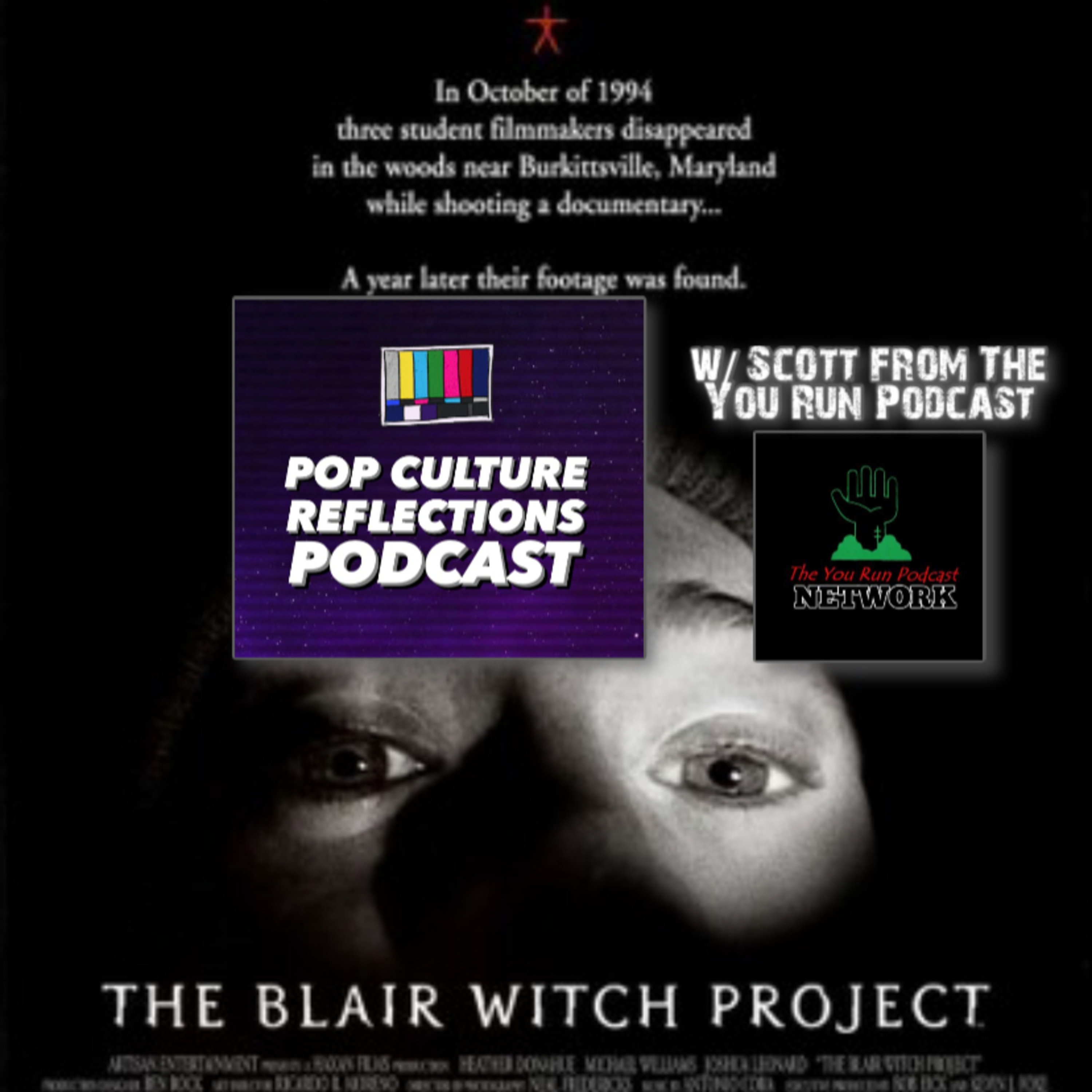 The Blair Witch Project w/ Scott from The You Run Podcast episode artwork