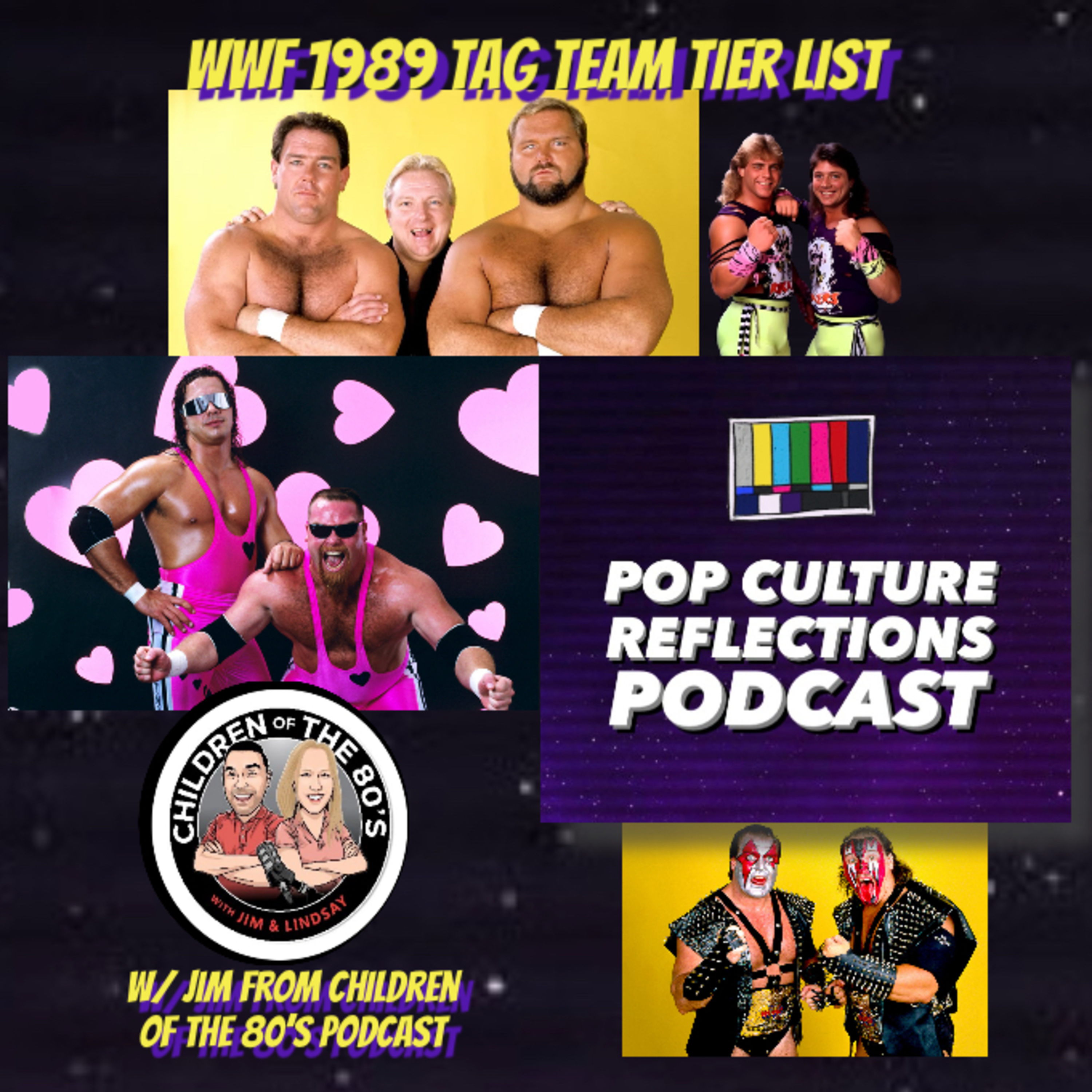 WWF 1989 Tag Team Tier List w/ Jim from Children of the 80's Podcast episode artwork
