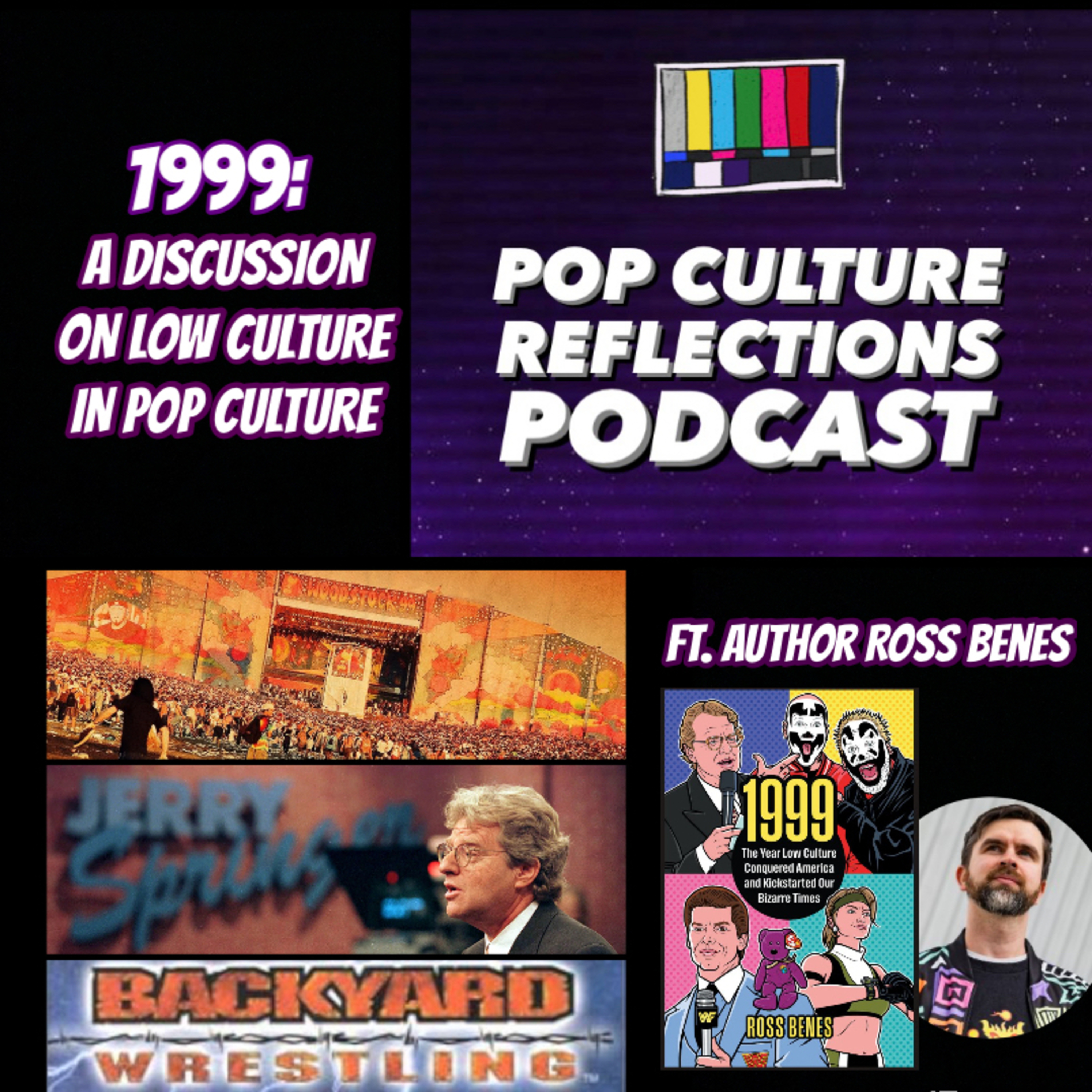 1999: A Discussion on Low Culture in Pop Culture ft. Ross Benes episode artwork