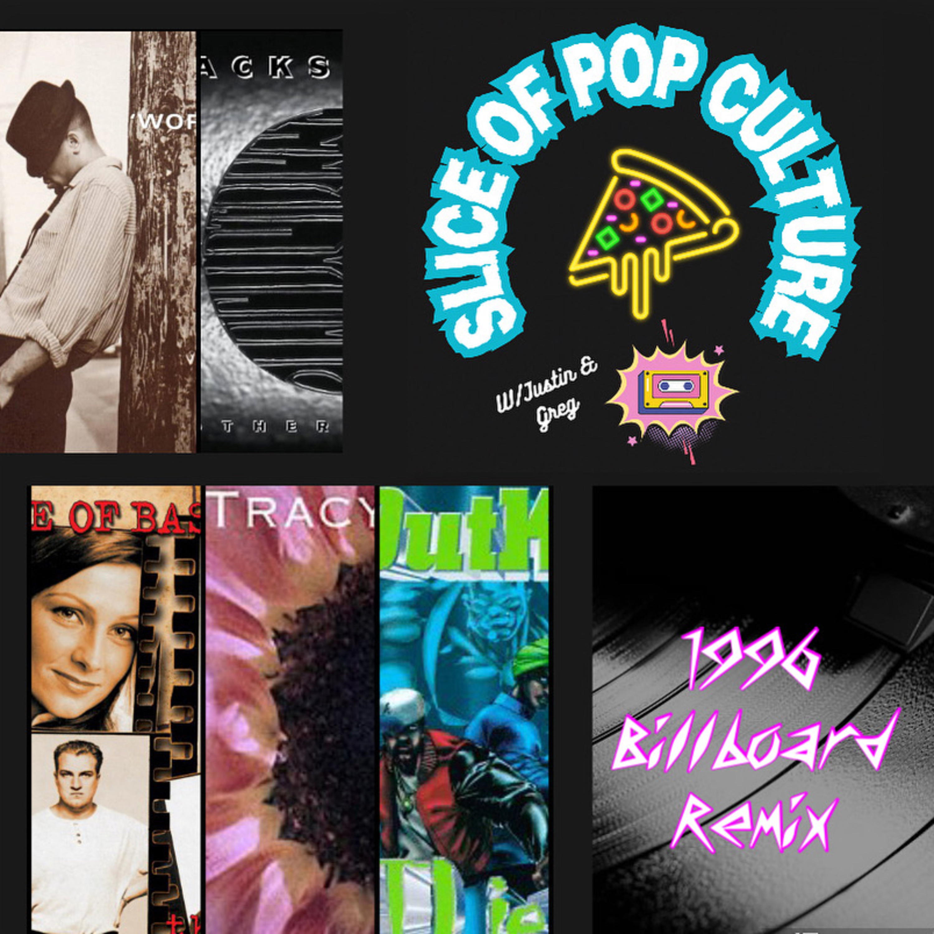 Slice of Pop Culture with Justin & Greg #3: 1996 Billboard Remix episode artwork