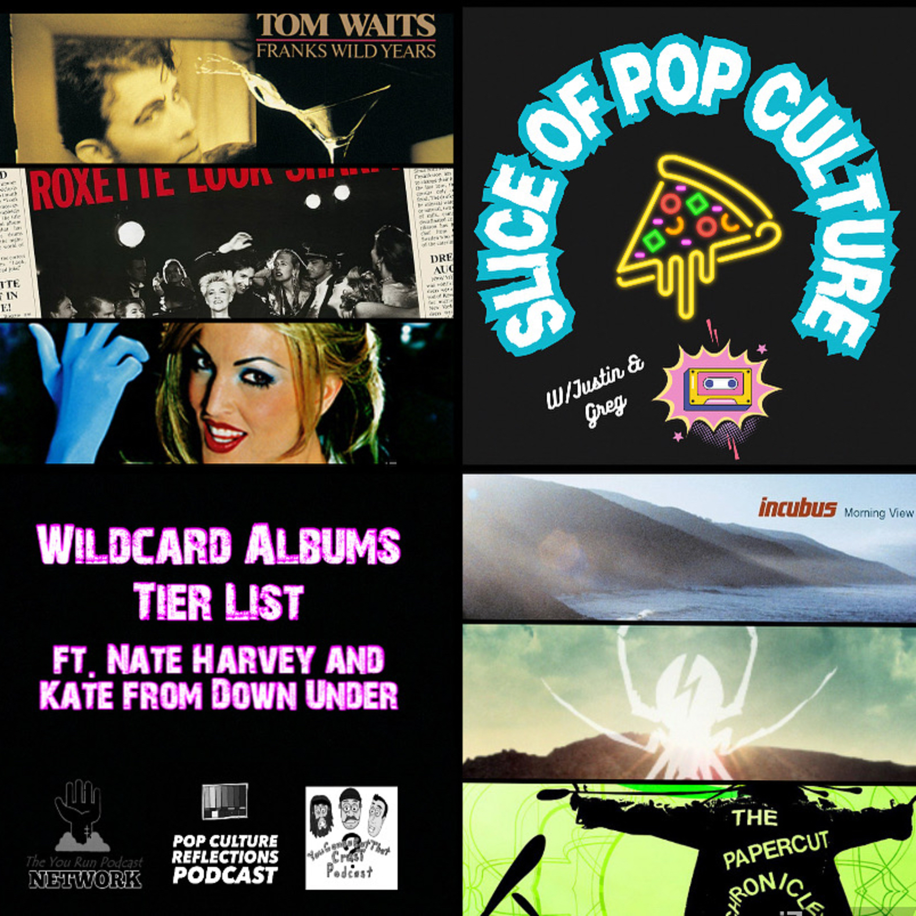 Slice of Pop Culture with Justin & Greg #4: Wildcard Albums Tier List ft. Nate Harvey and Kate from Down Under episode artwork