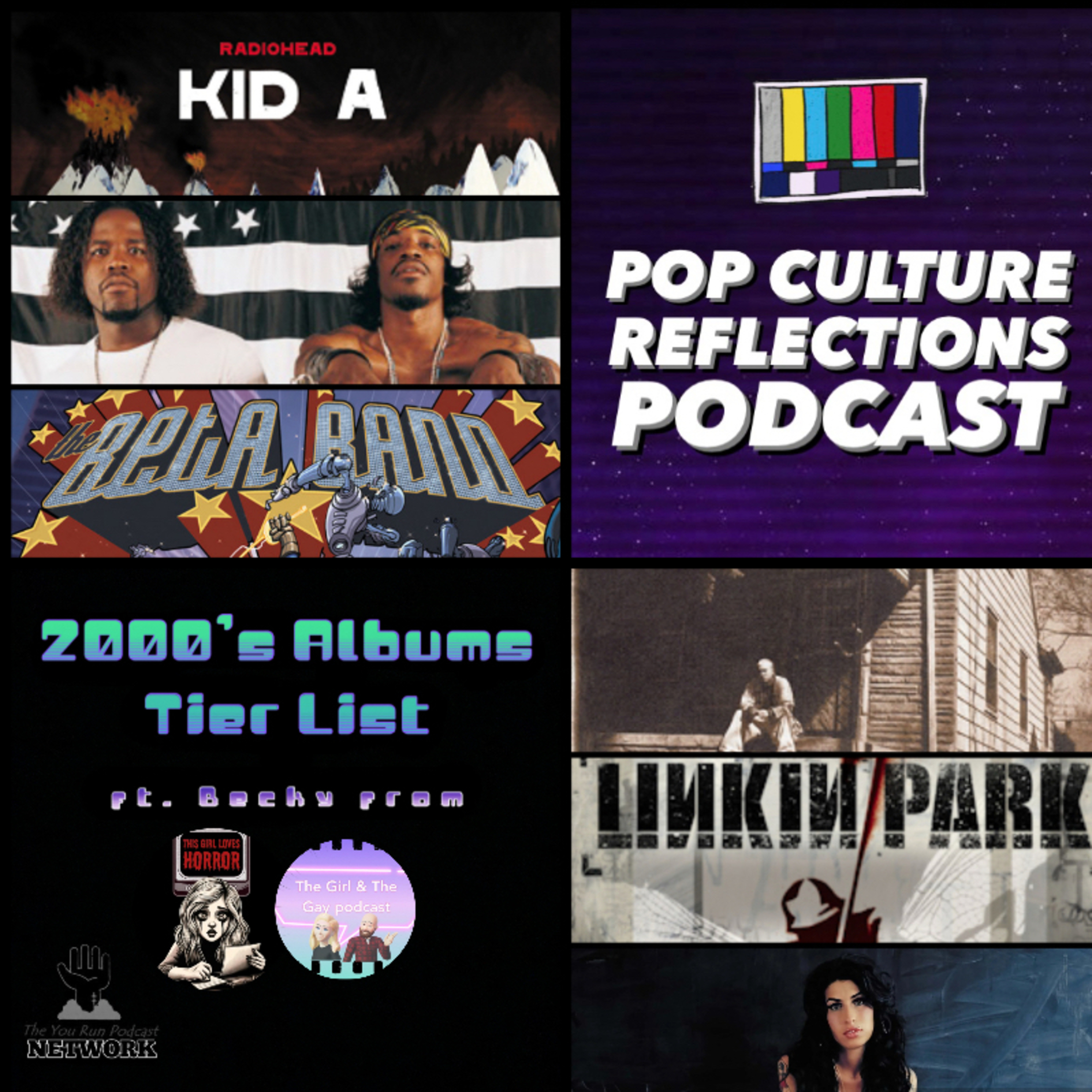 2000's Albums Tier List ft. Becky from The Girl and The Gay Podcast episode artwork