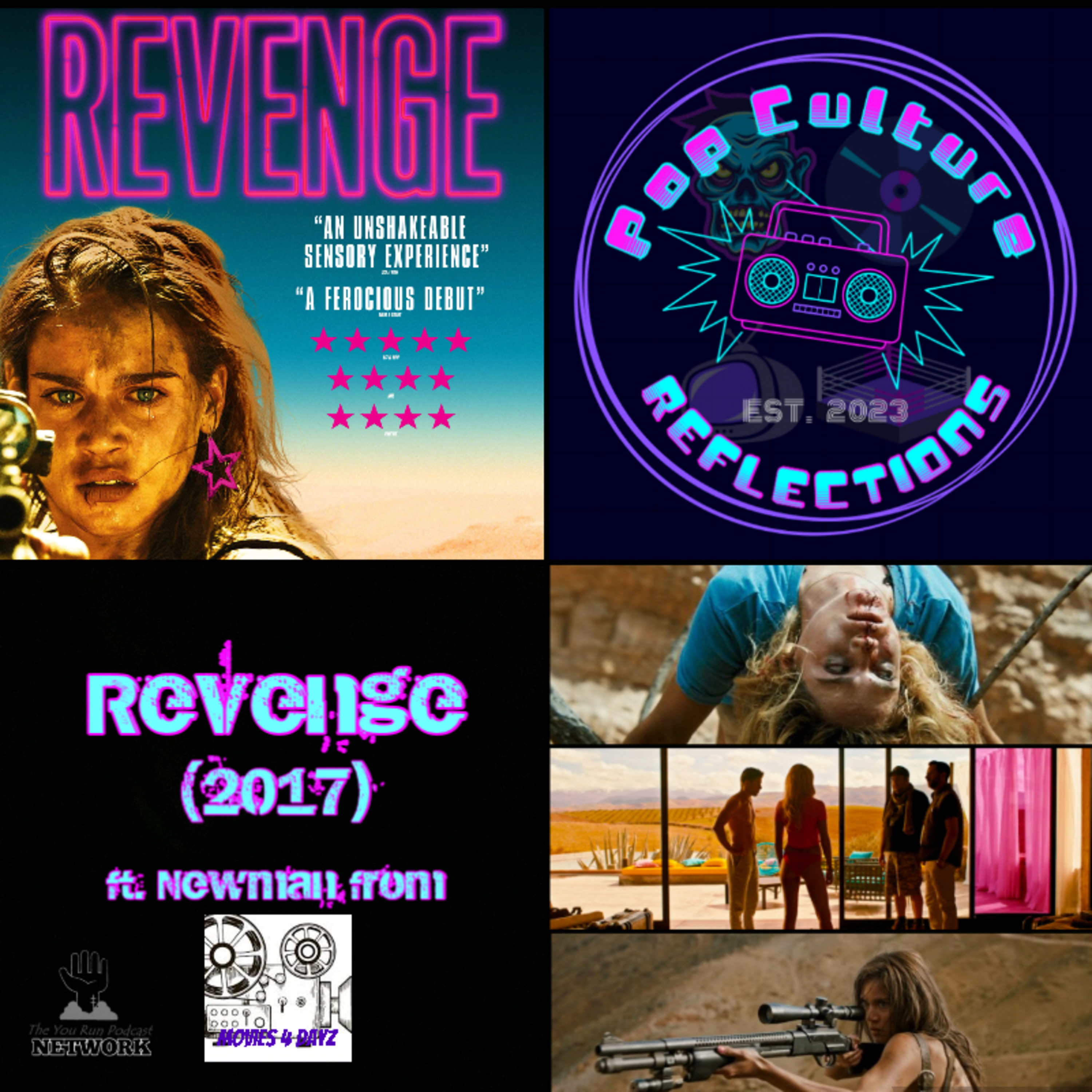 Revenge (2017) ft. Newman from Movies 4 Dayz episode artwork
