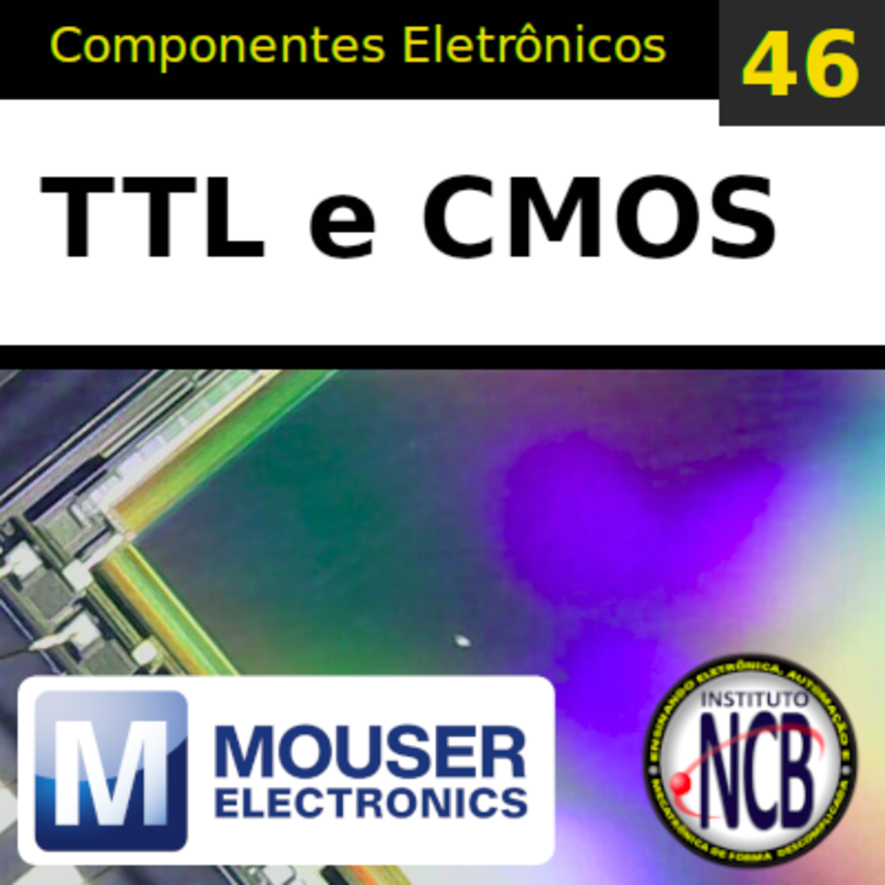 PDC046 - Famílias importantes TTL e CMOS episode artwork