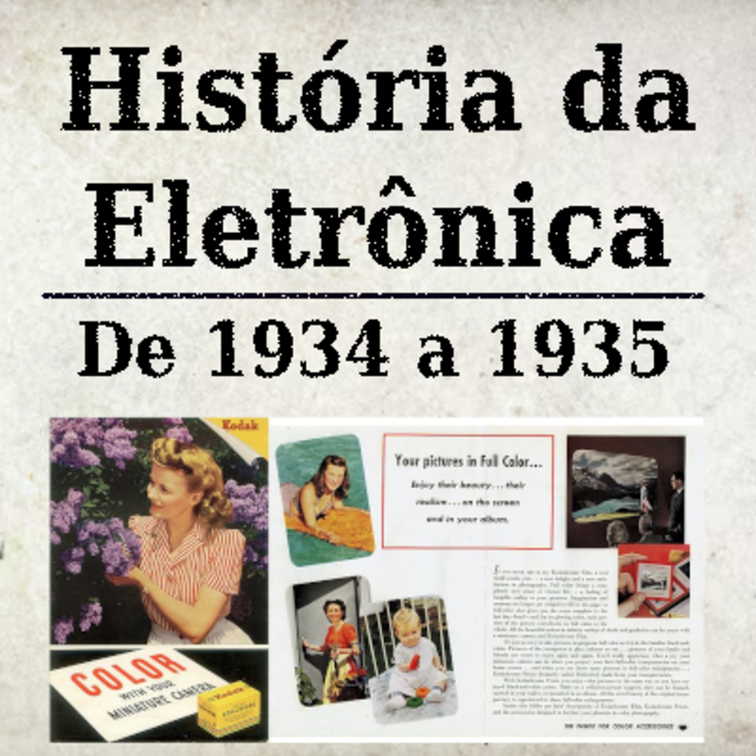 História da Eletrônica - 1934 a 1935 episode artwork