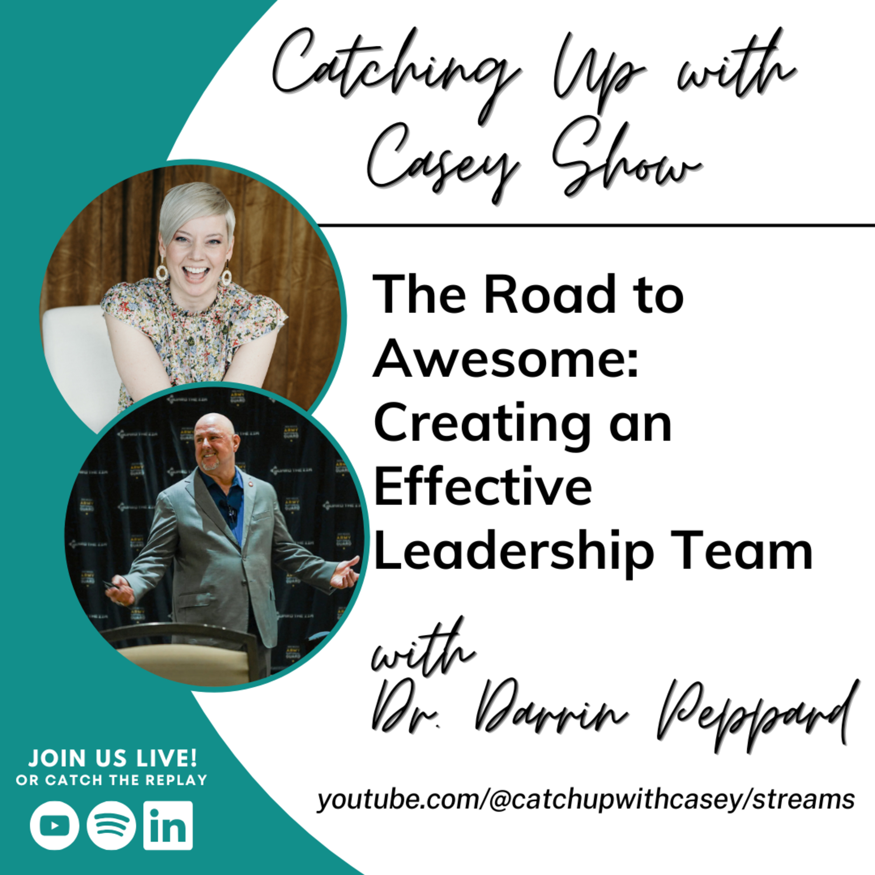127. The Road to Awesome: Creating an Effective Leadership Team with Dr. Darrin Peppard