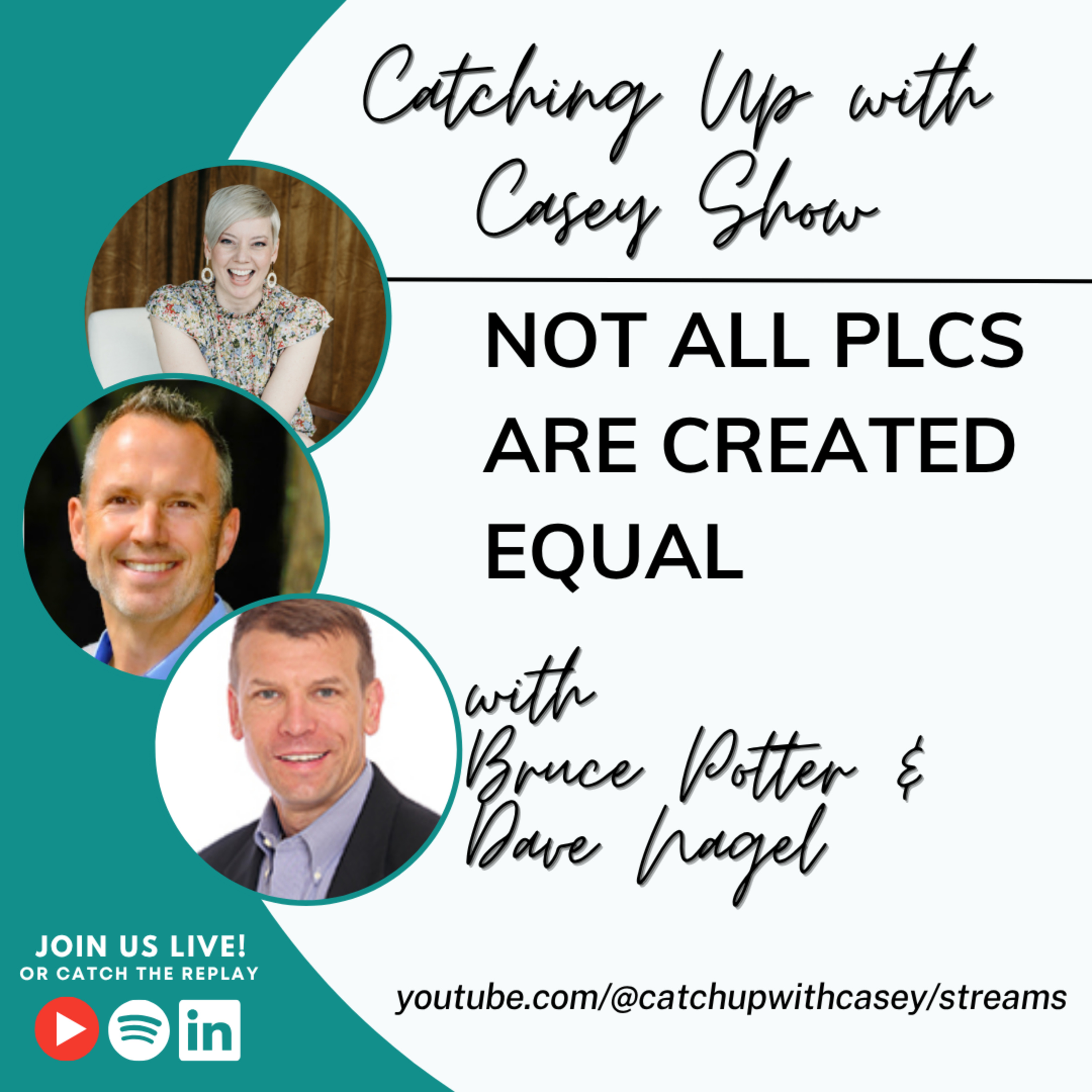 Not All PLCs are Created Equal with Bruce Potter & Dave Nagel