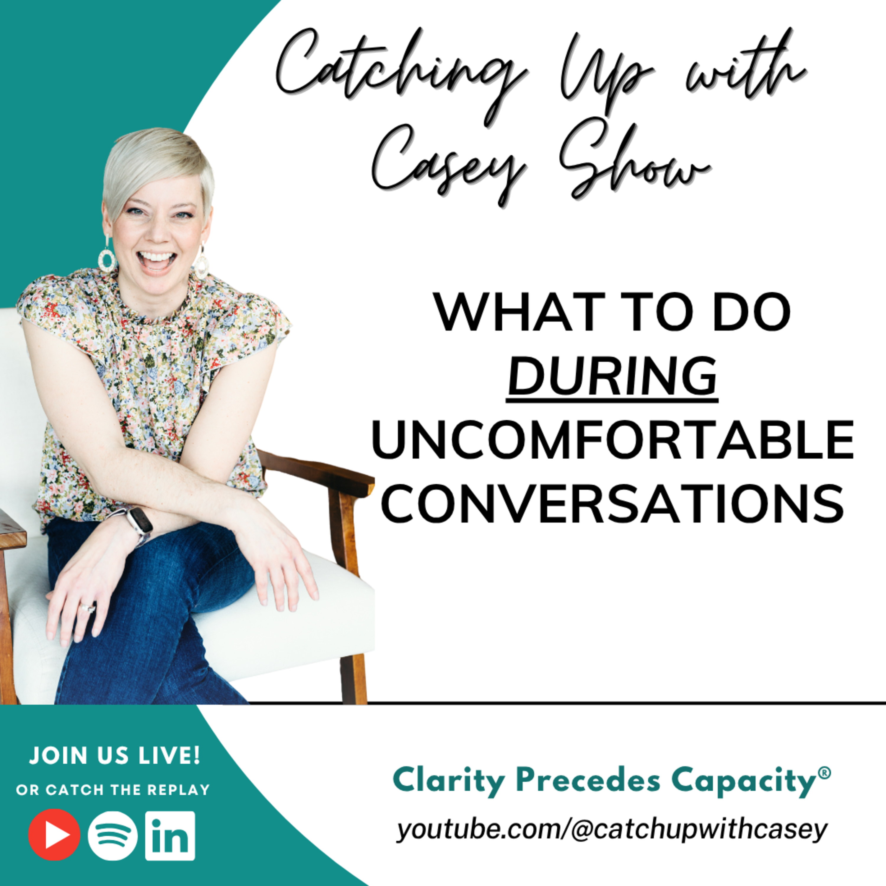 What to do DURING Uncomfortable Conversations