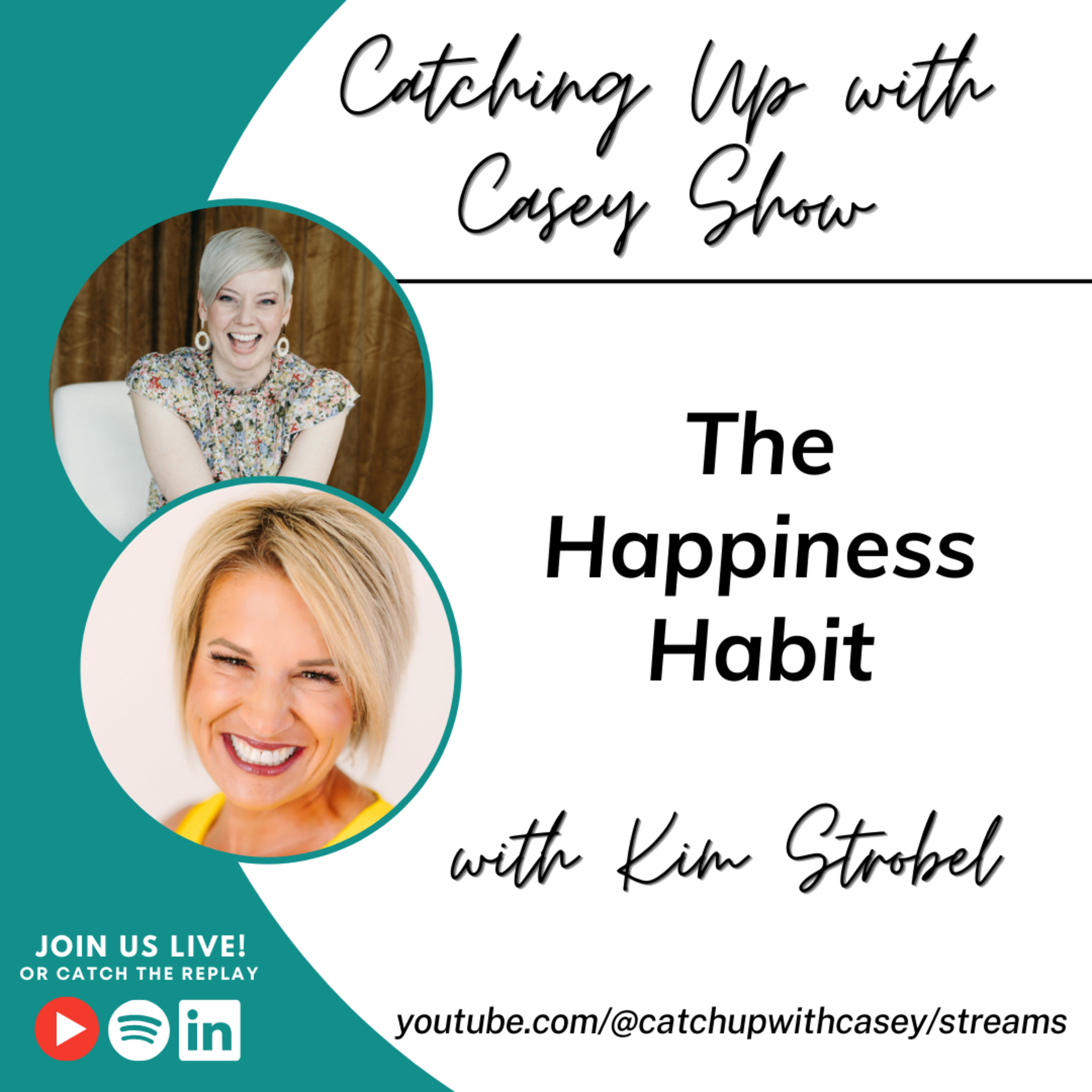 The Happiness Habit with Kim Strobel episode artwork