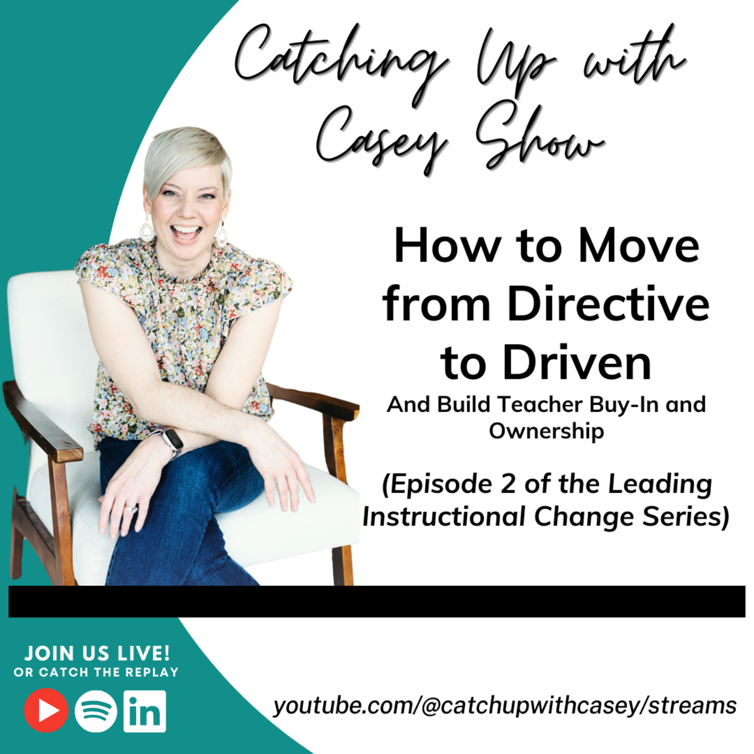 How to Move from Directive to Driven and Build Teacher Buy-In and Ownership