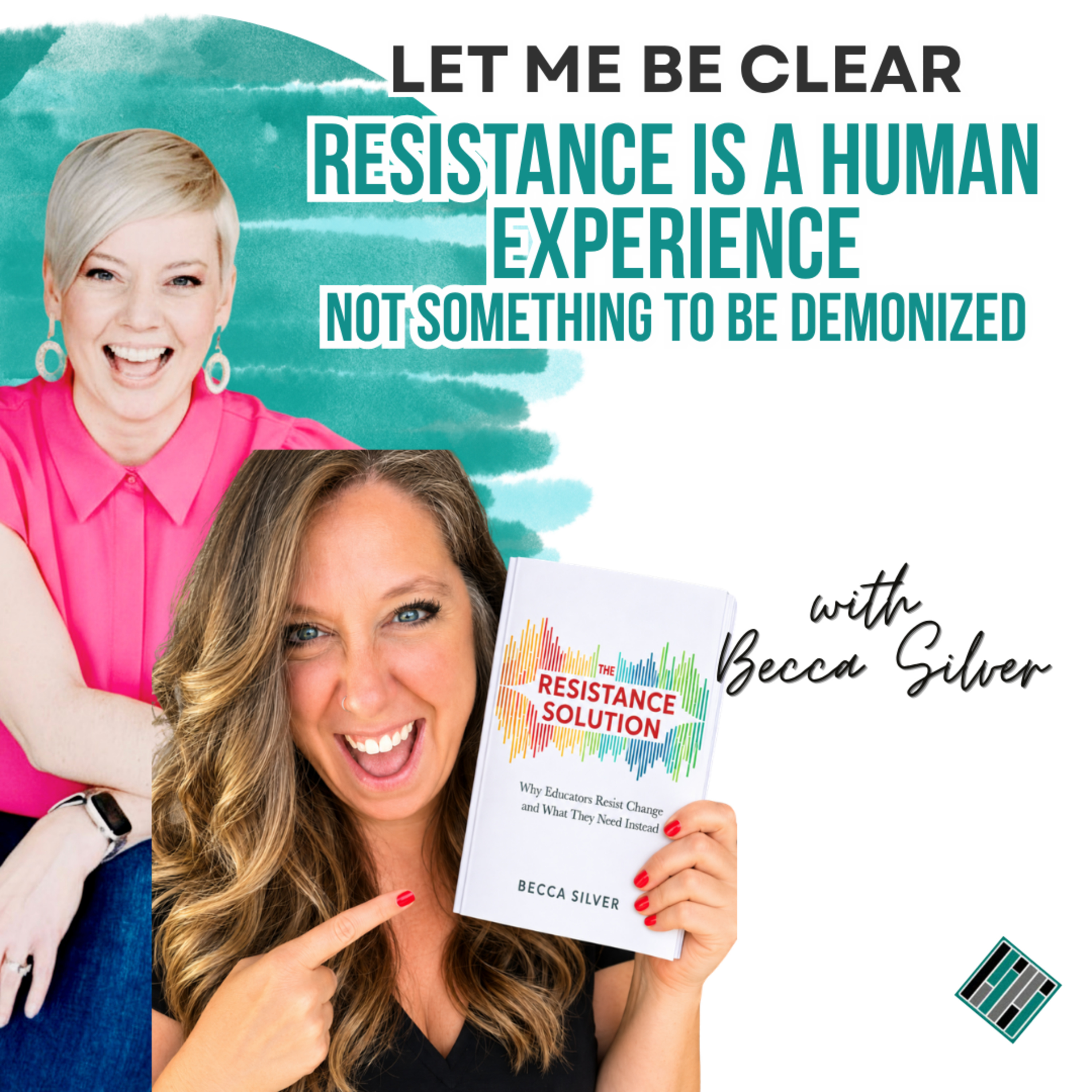 Let Me Be Clear: Resistance is a Human Experience and NOT Something to be Demonized