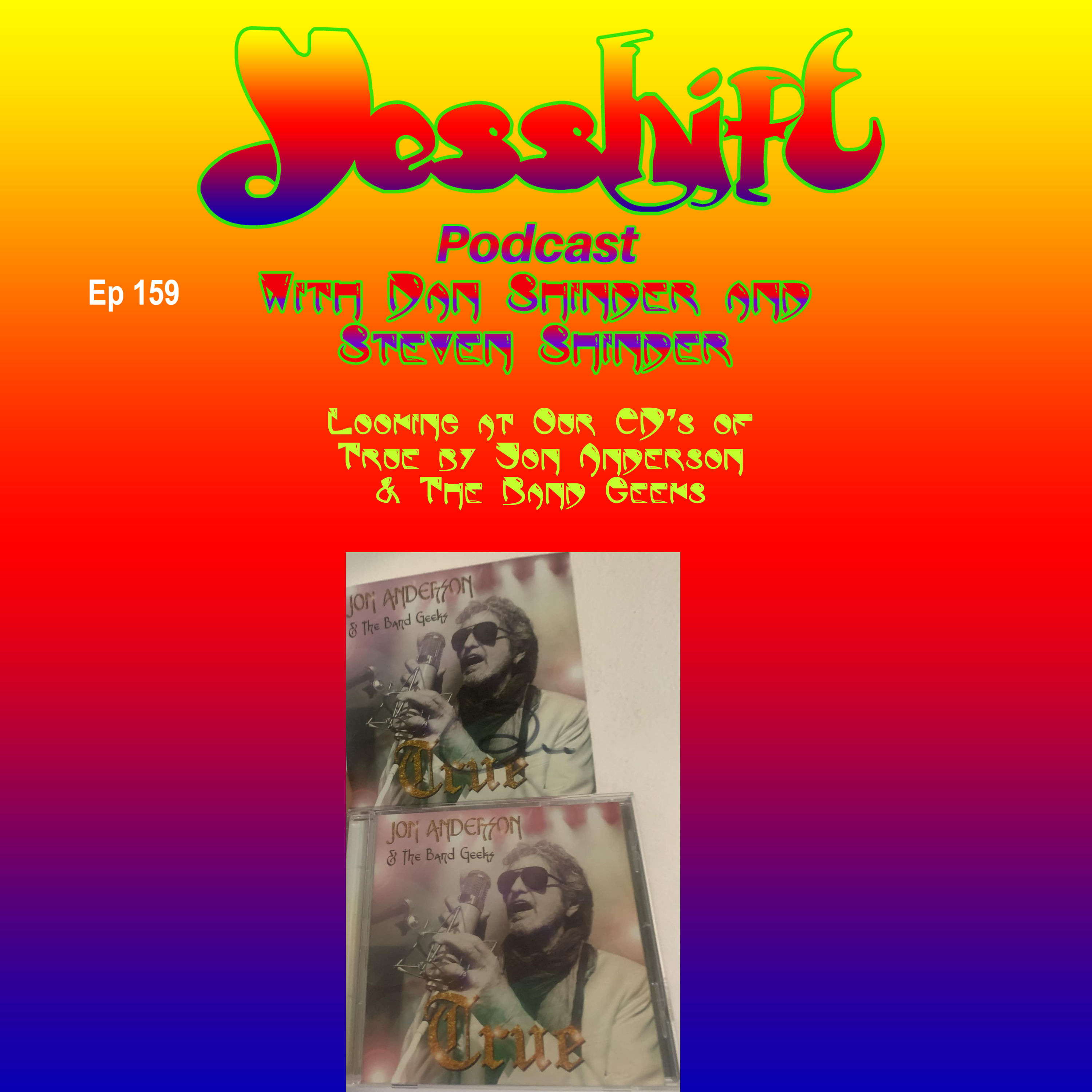 Ep 159 - Looking at Our CD's of True by Jon Anderson & The Band Geeks episode artwork