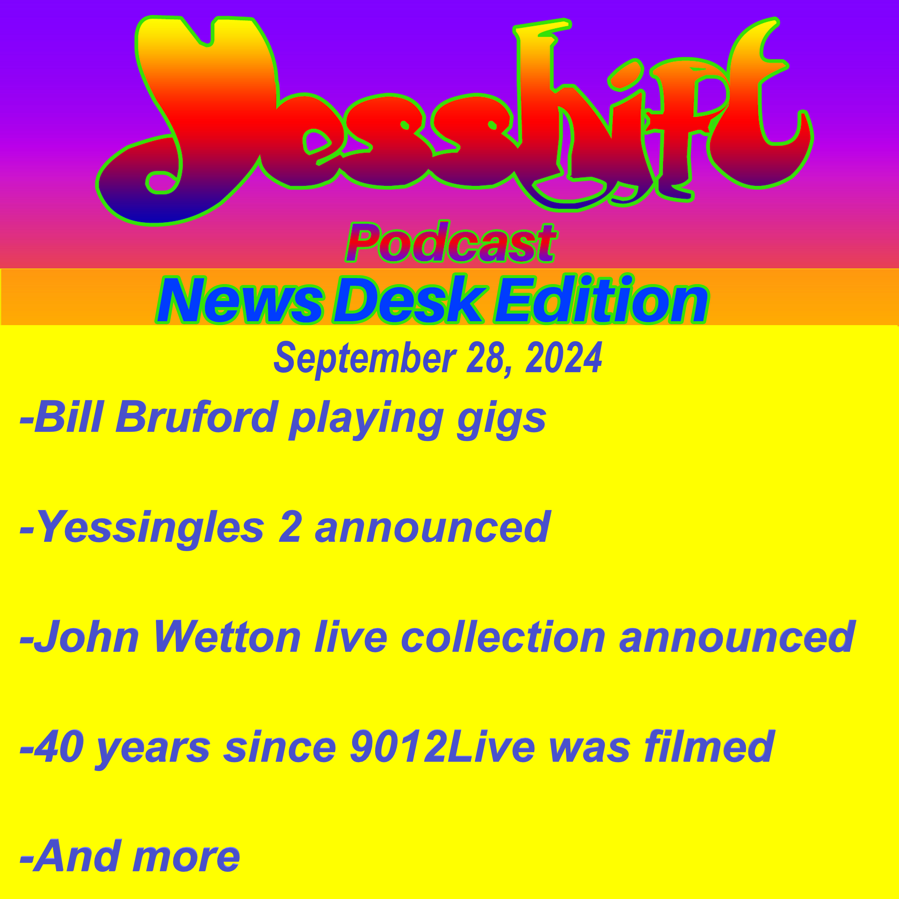 Yesshift News Desk Edition - September 28, 2024 episode artwork