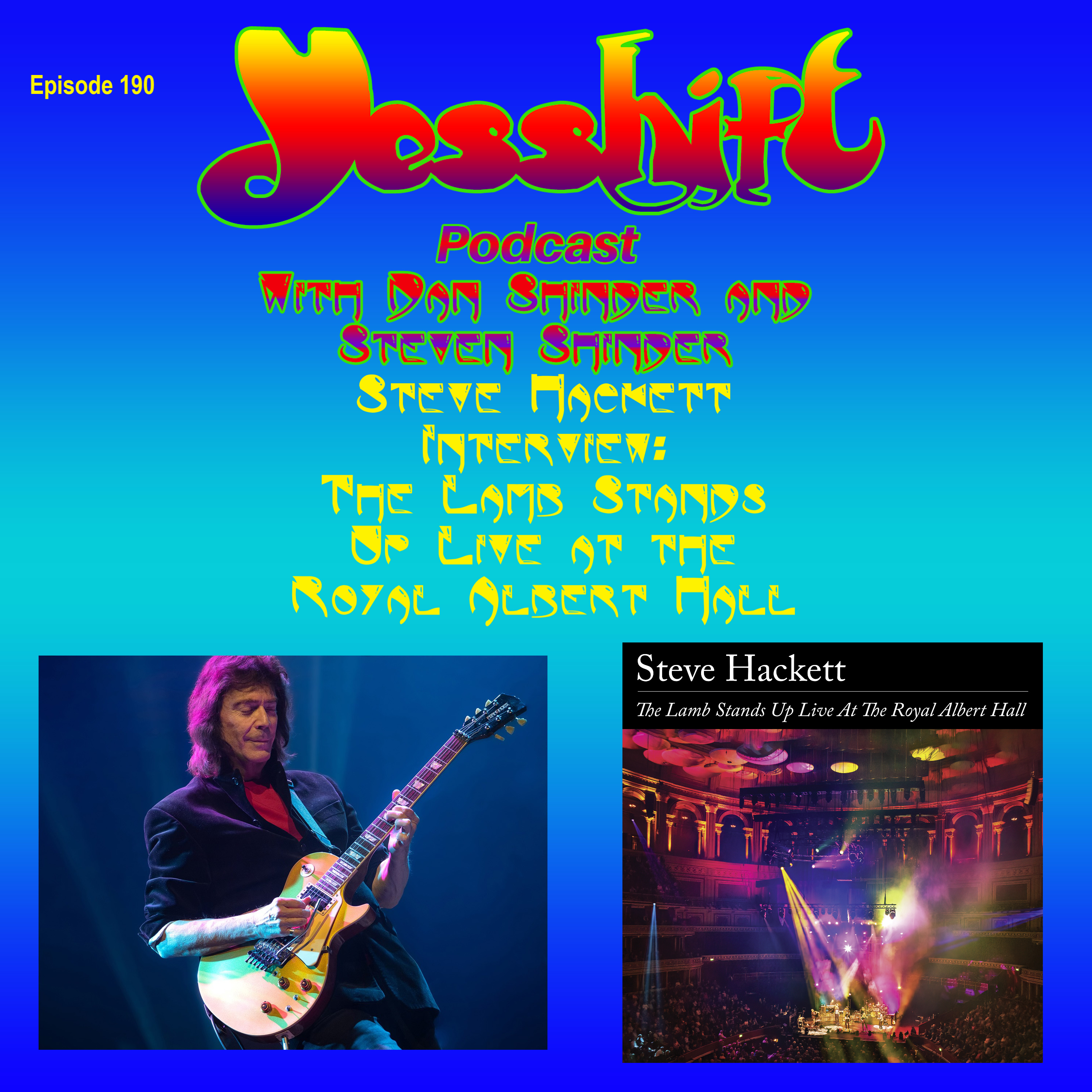 Ep 190 - Steve Hackett Interview: The Lamb Stands Up Live at the Royal Albert Hall episode artwork