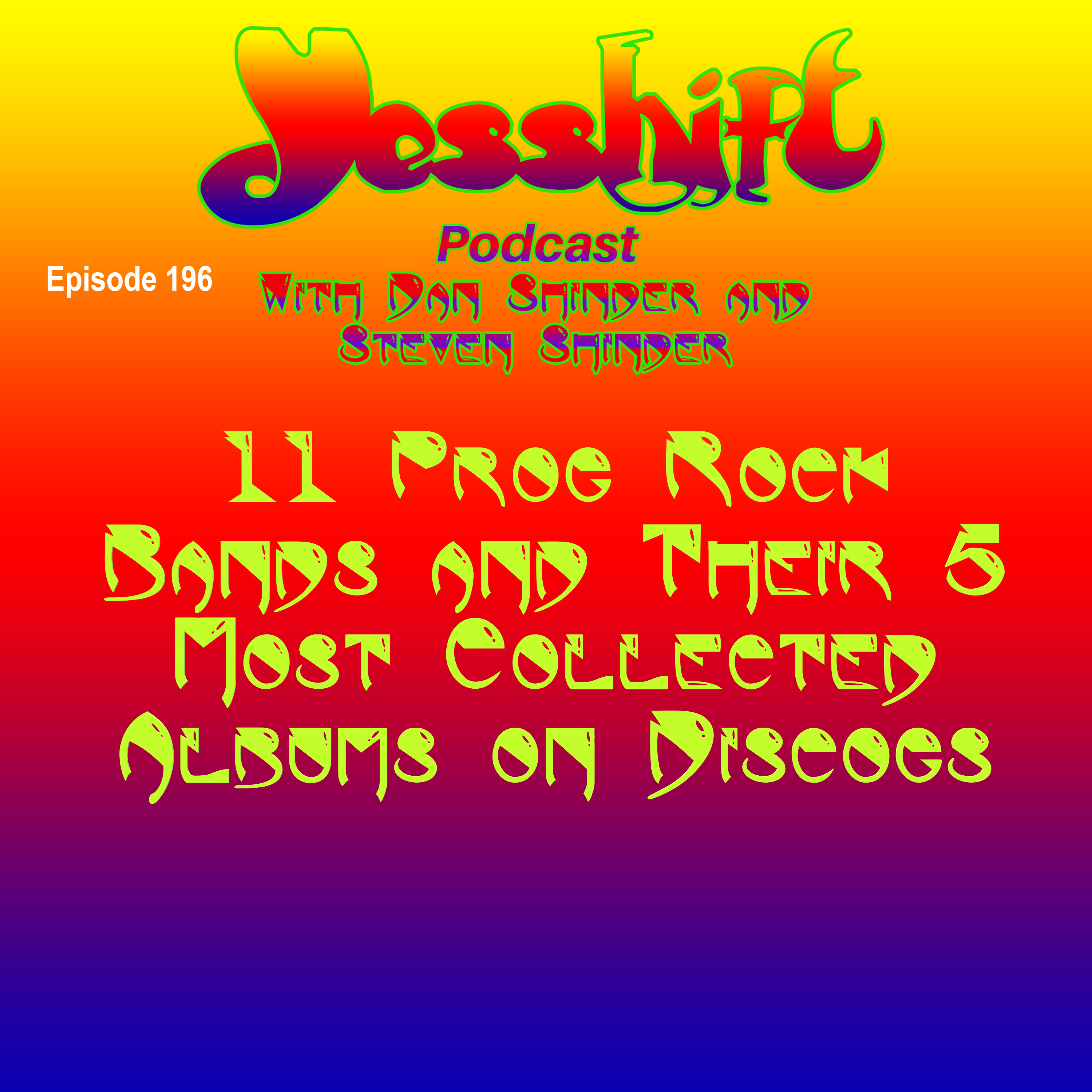 Ep 196 - 11 Prog Rock Bands and Their 5 Most Collected Albums on Discogs episode artwork