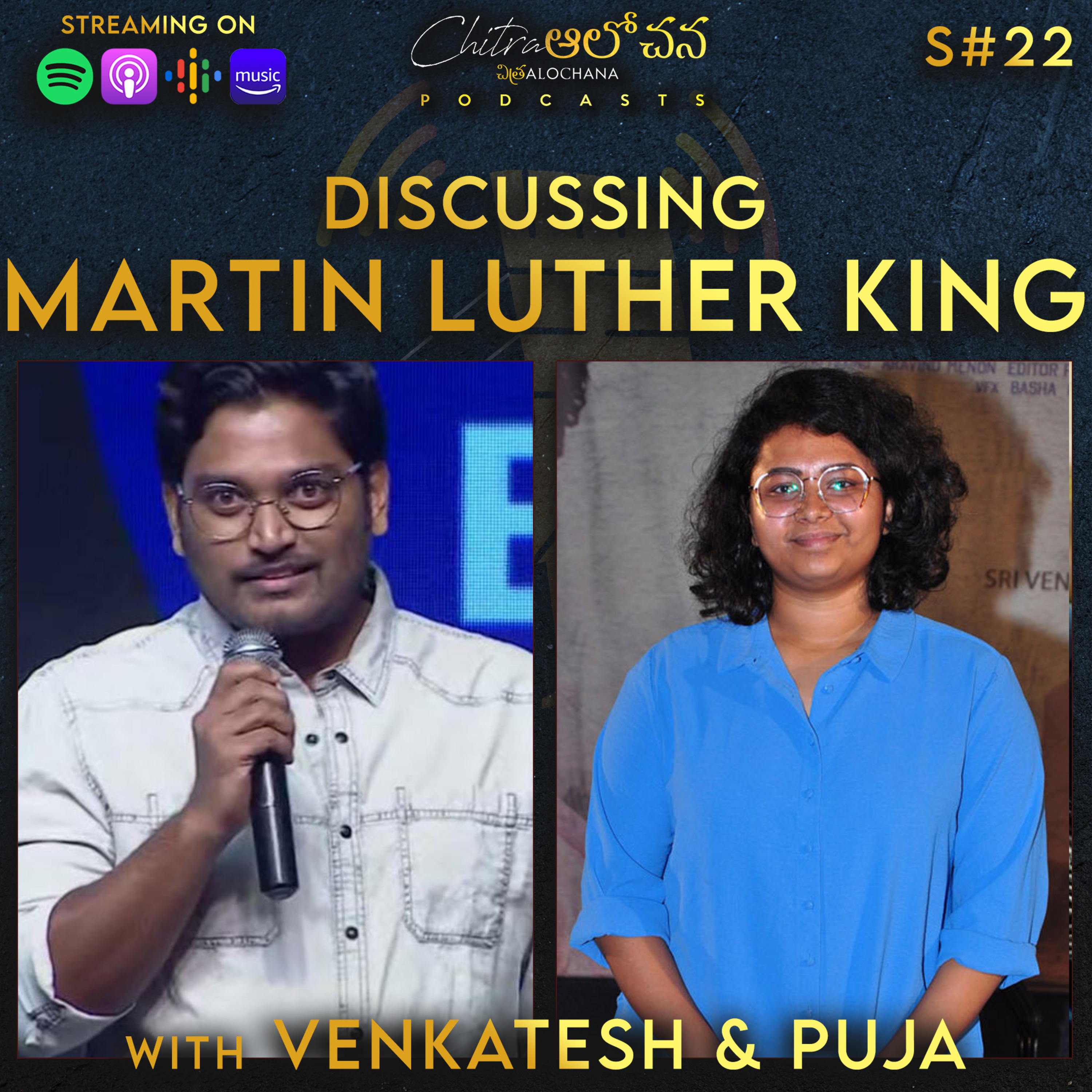 Special Episode 22 | Venkatesh Maha & Puja Kolluru on MARTIN LUTHER KING episode artwork