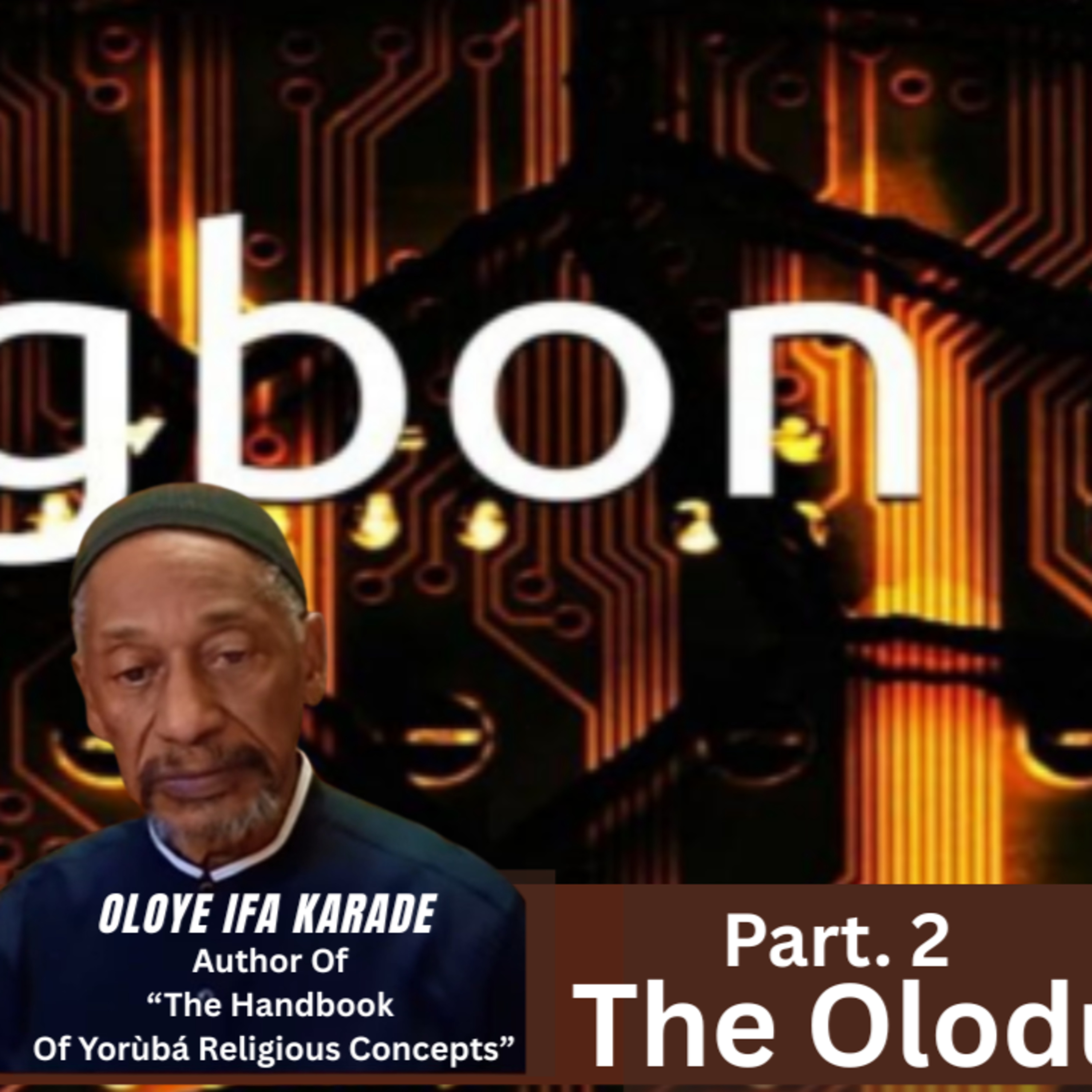 OGBON _ A PRAGMATIC APPROACH TO IFA PHILOSOPHY PT_ 2