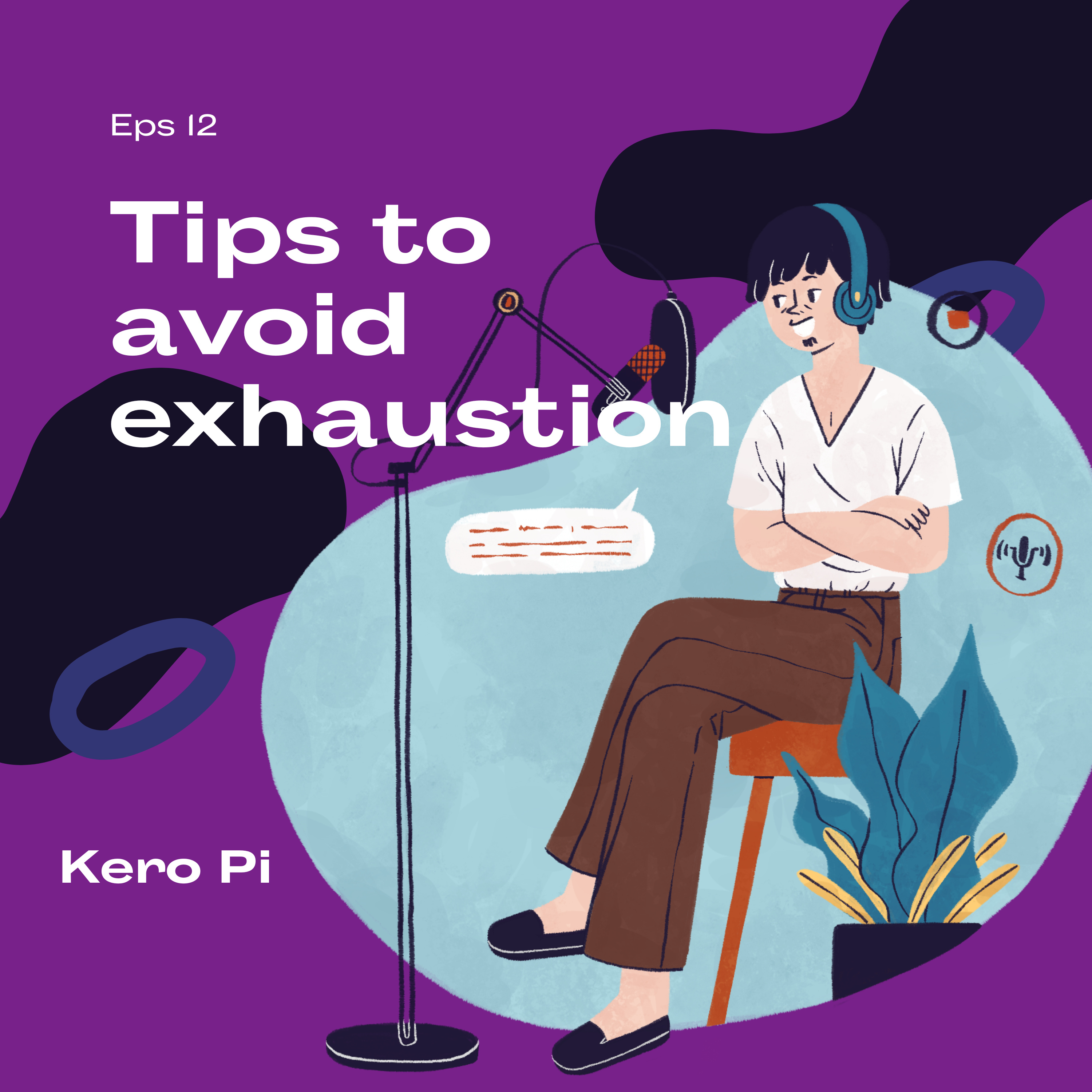 Tips to avoid exhaustion episode artwork