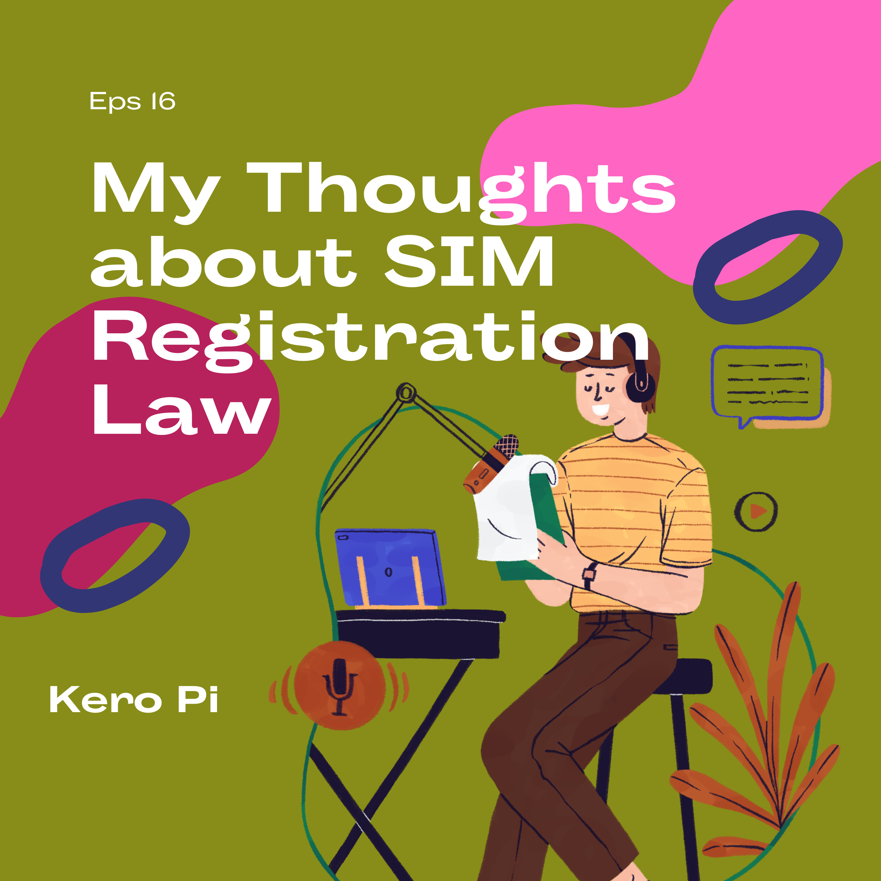 My Thoughts About SIM Registration Law episode artwork