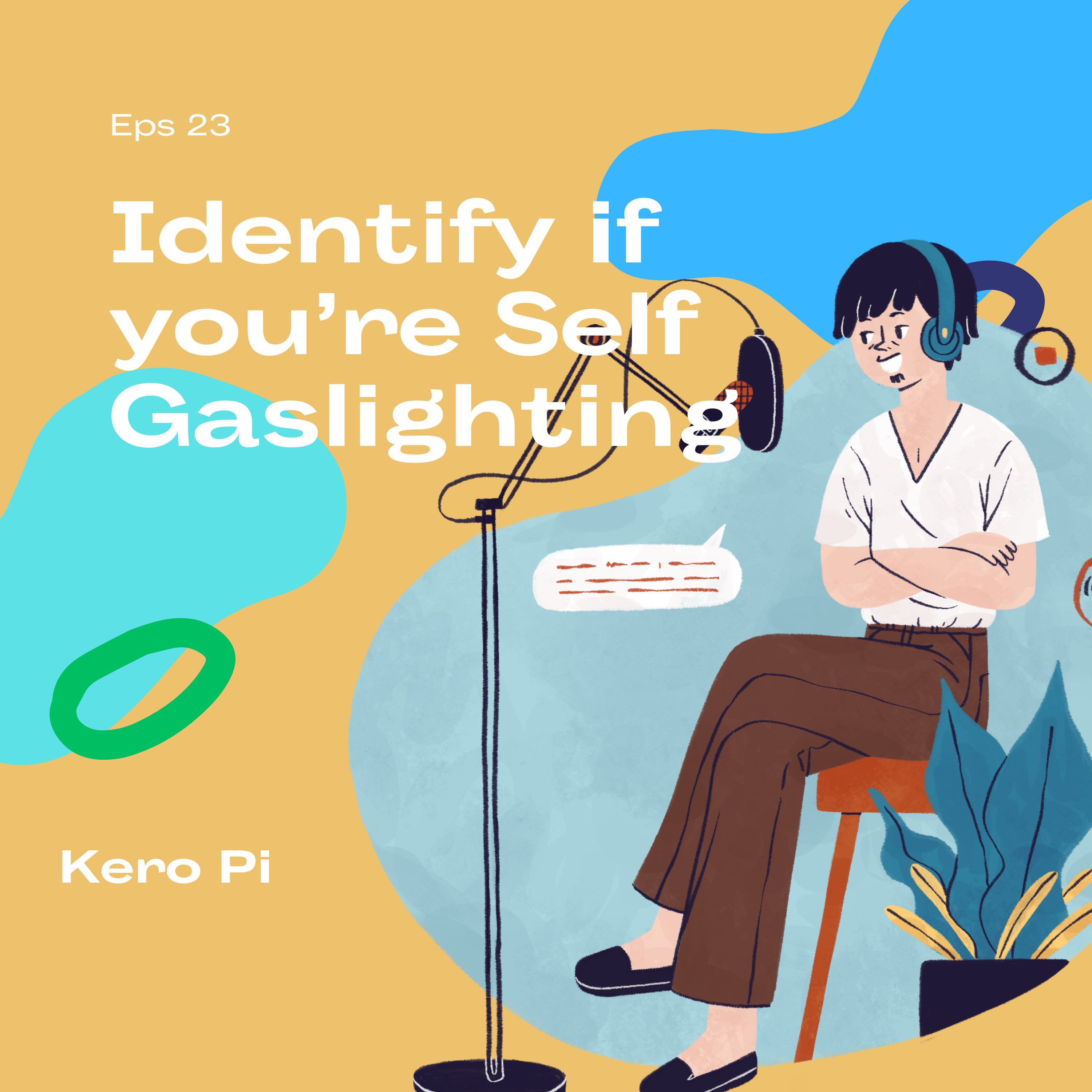 Self gaslighting episode artwork