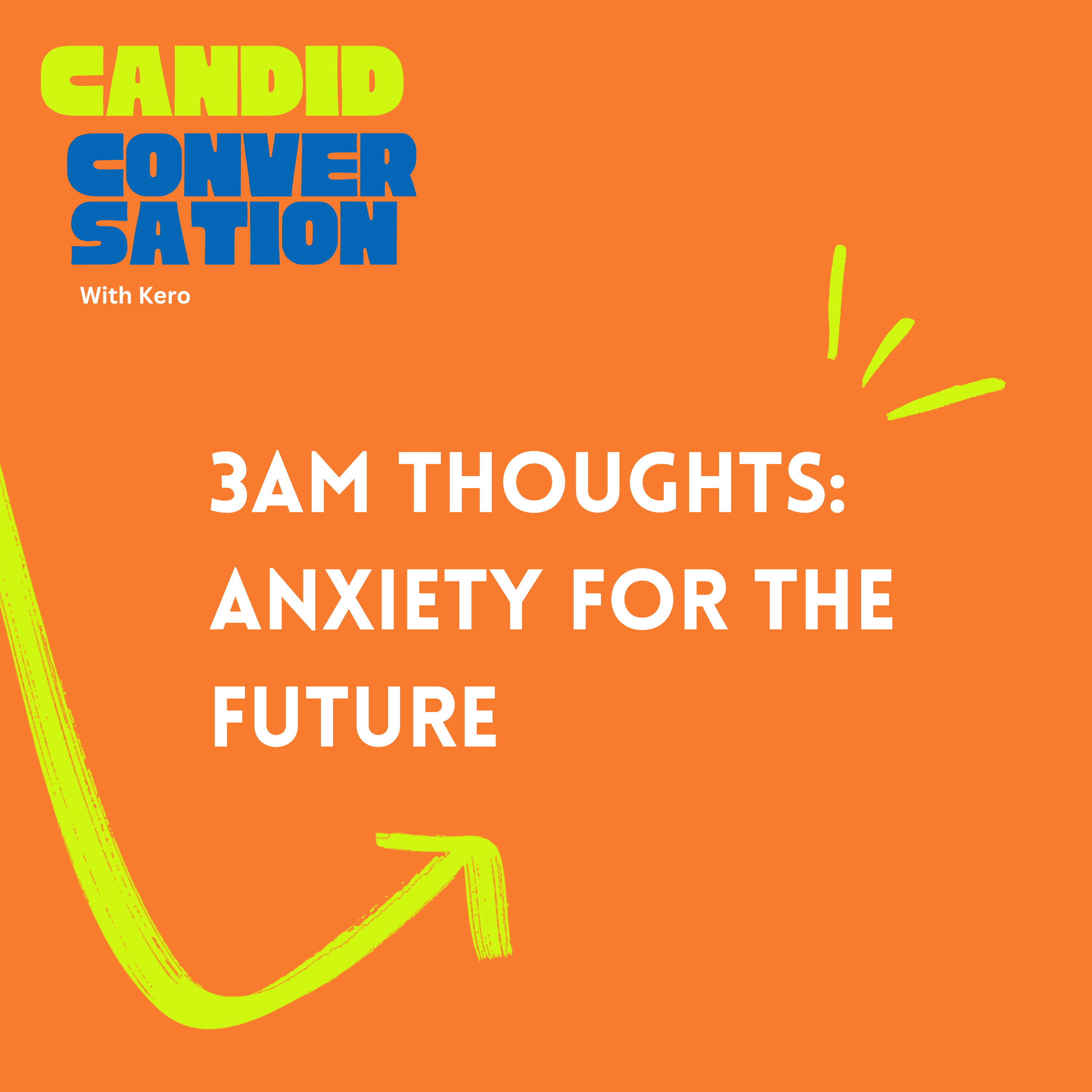 3AM thoughts: Anxiety for the Future episode artwork