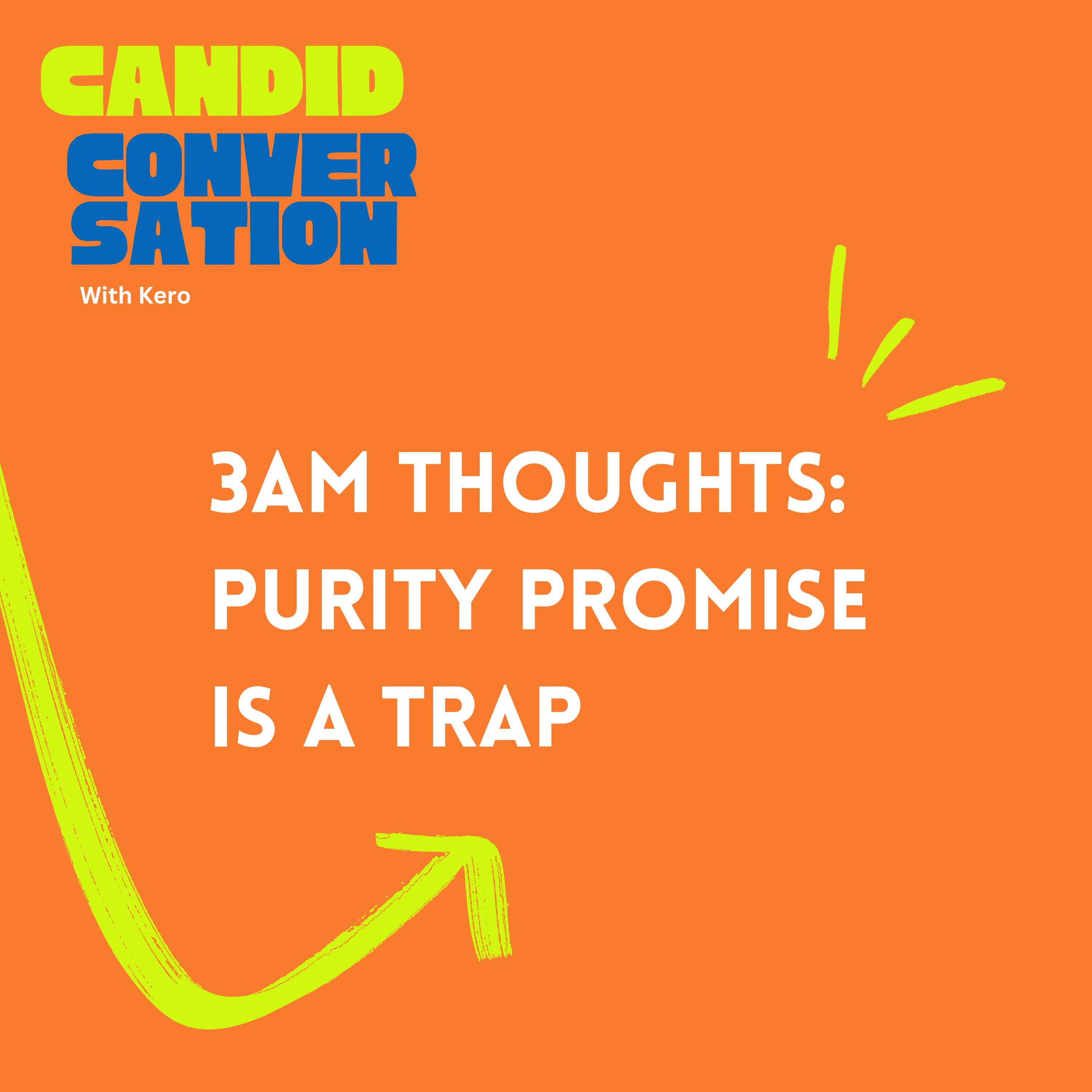 3AM thoughts: Purity promise is a trap episode artwork
