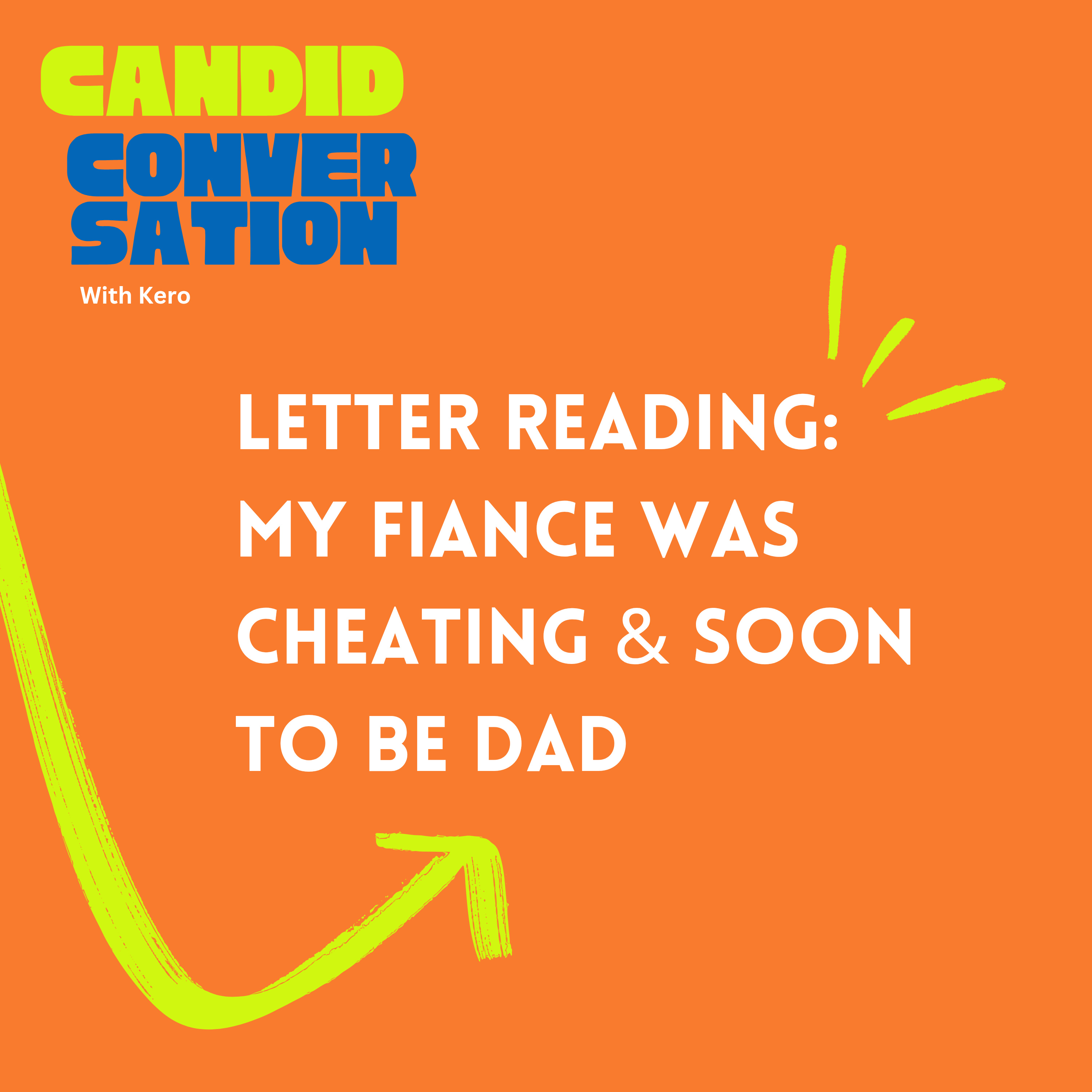 Letter Reading: I found out my fiance was cheating and soon to have a baby episode artwork