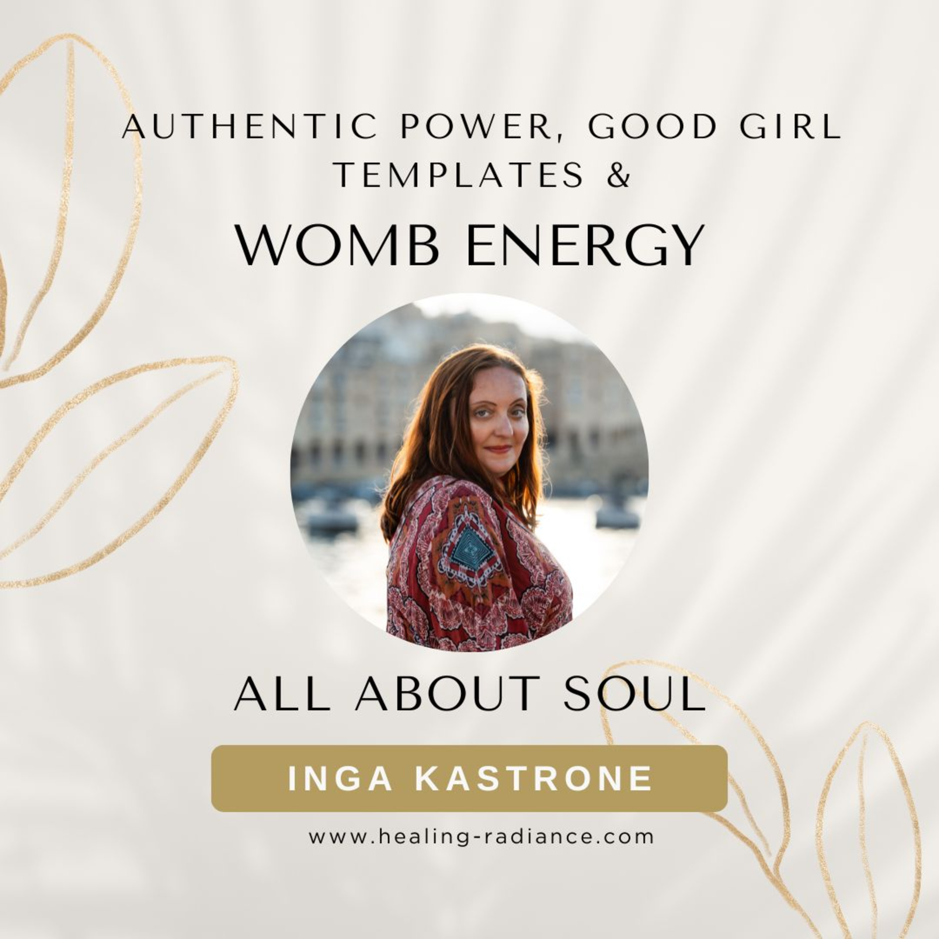 Authentic Power, "Good Girl" Templates & Womb Energy episode artwork