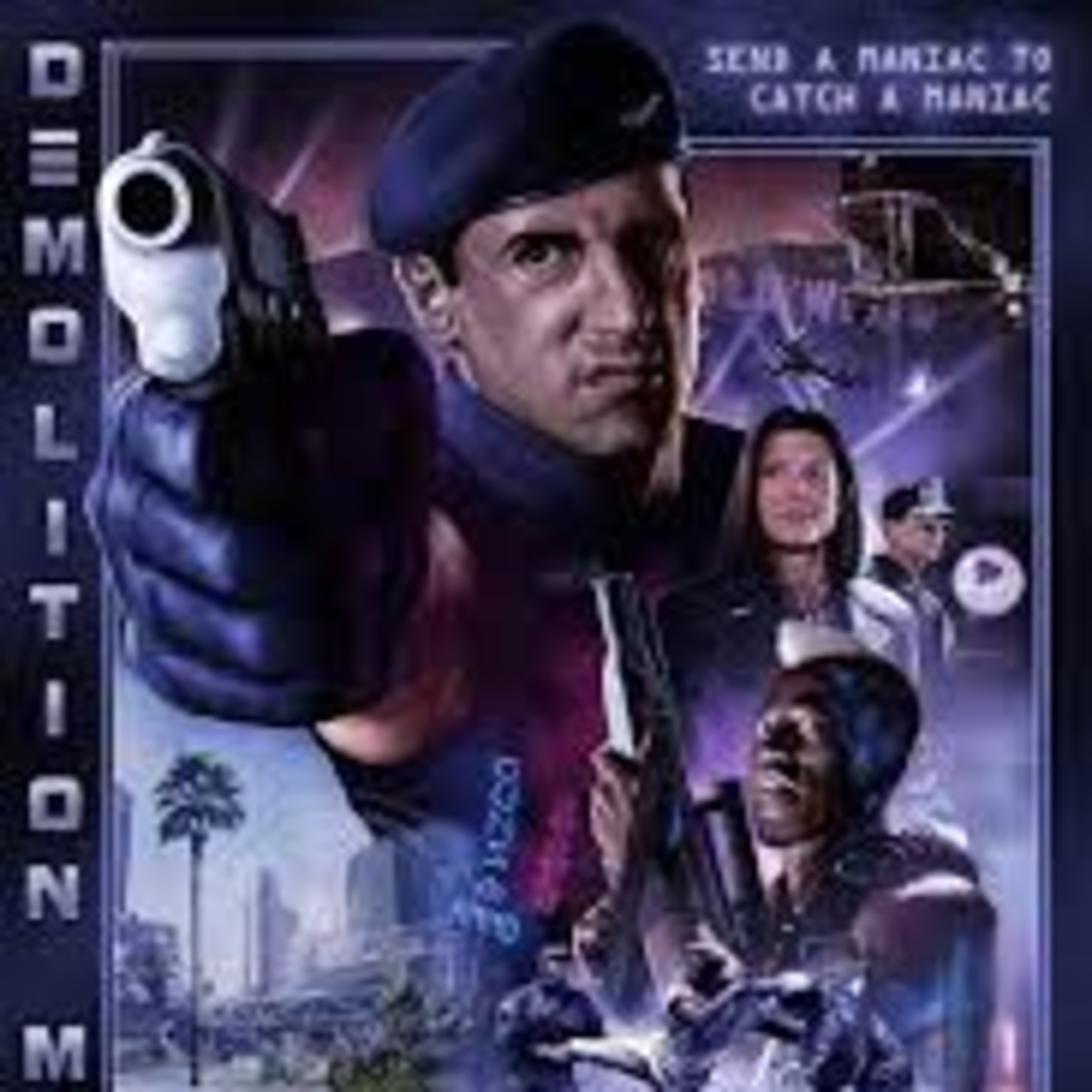 Episode #722: Demolition Man