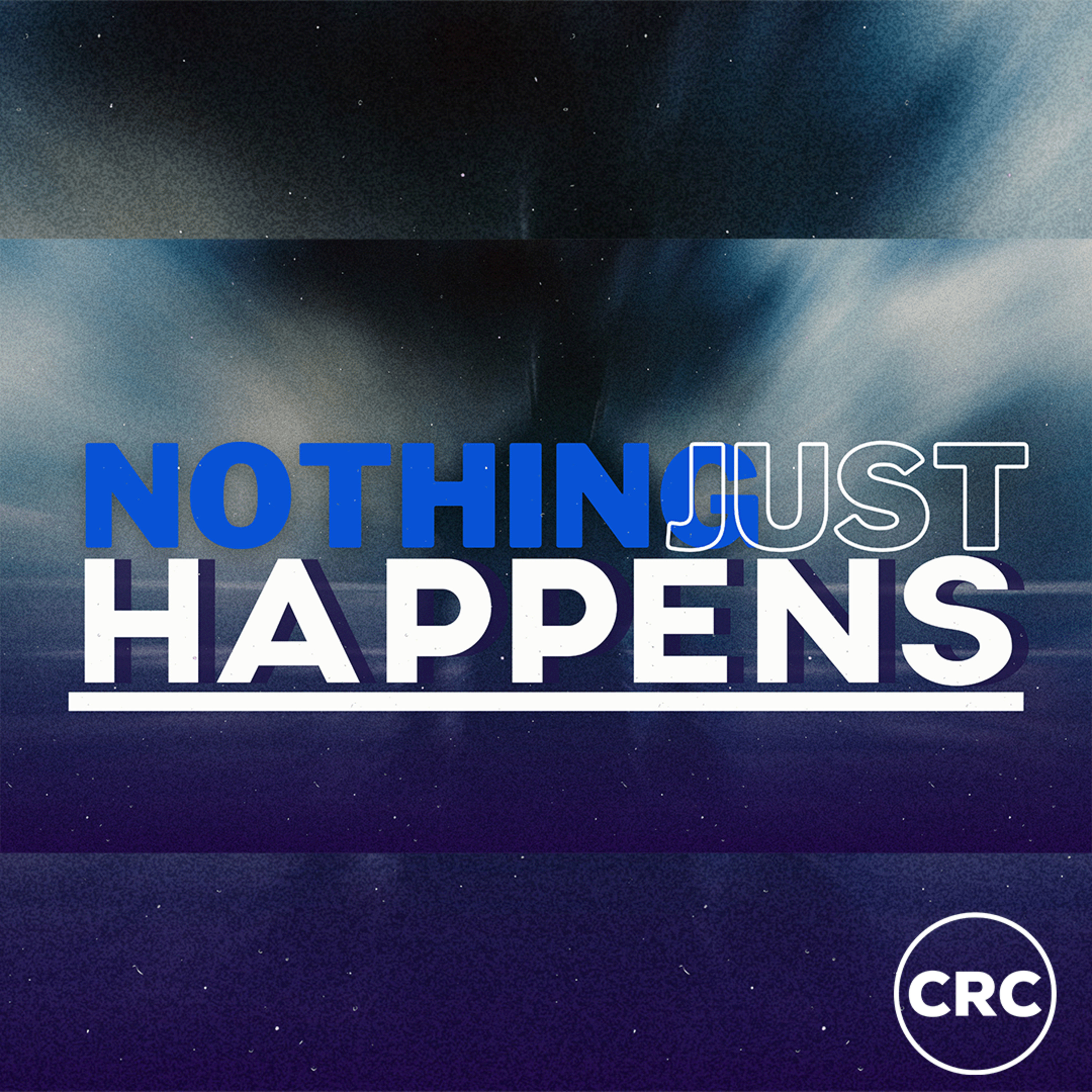 Nothing Just Happens | Ps Glenn Schroder | 16 April 2023 episode artwork