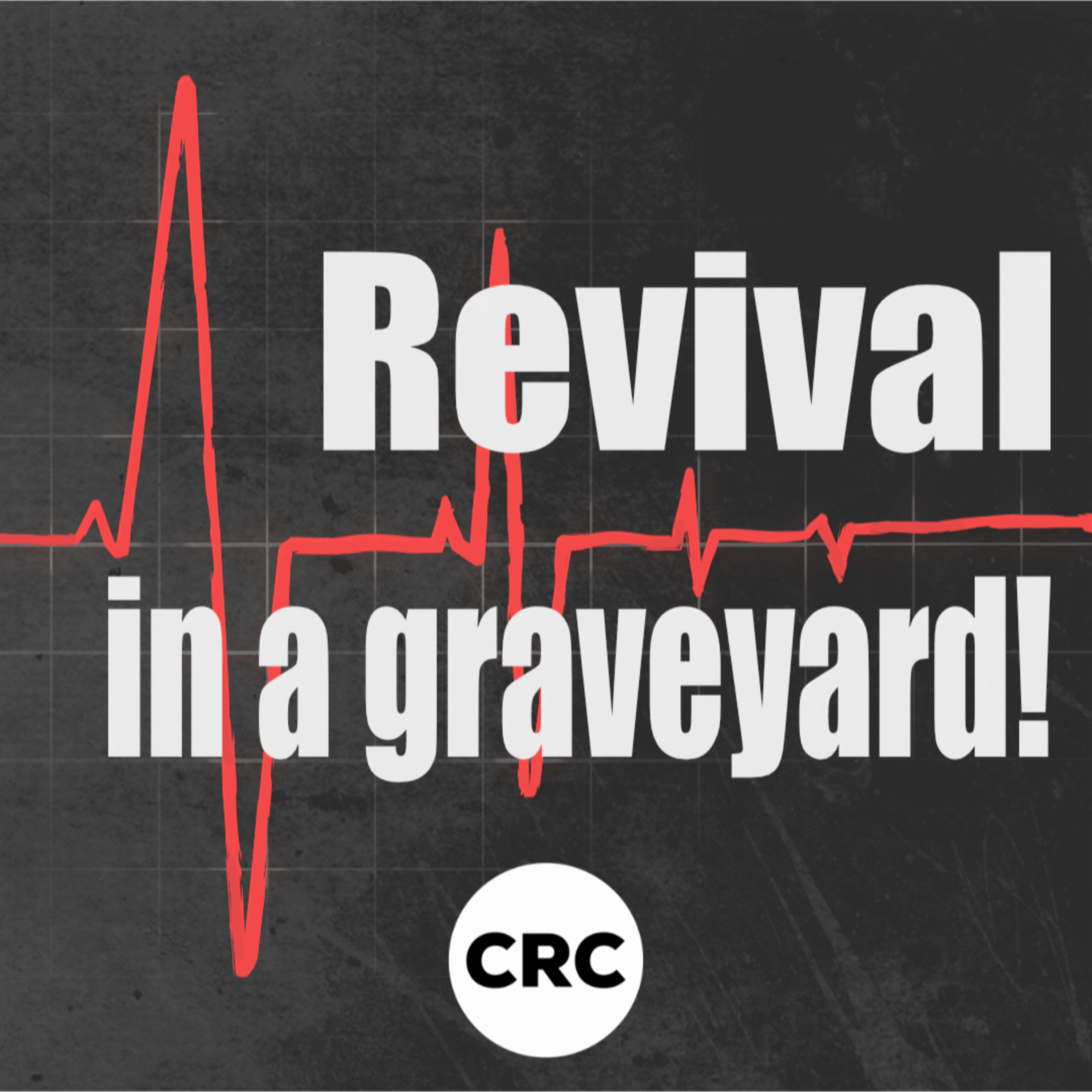 Revival In a Graveyard!