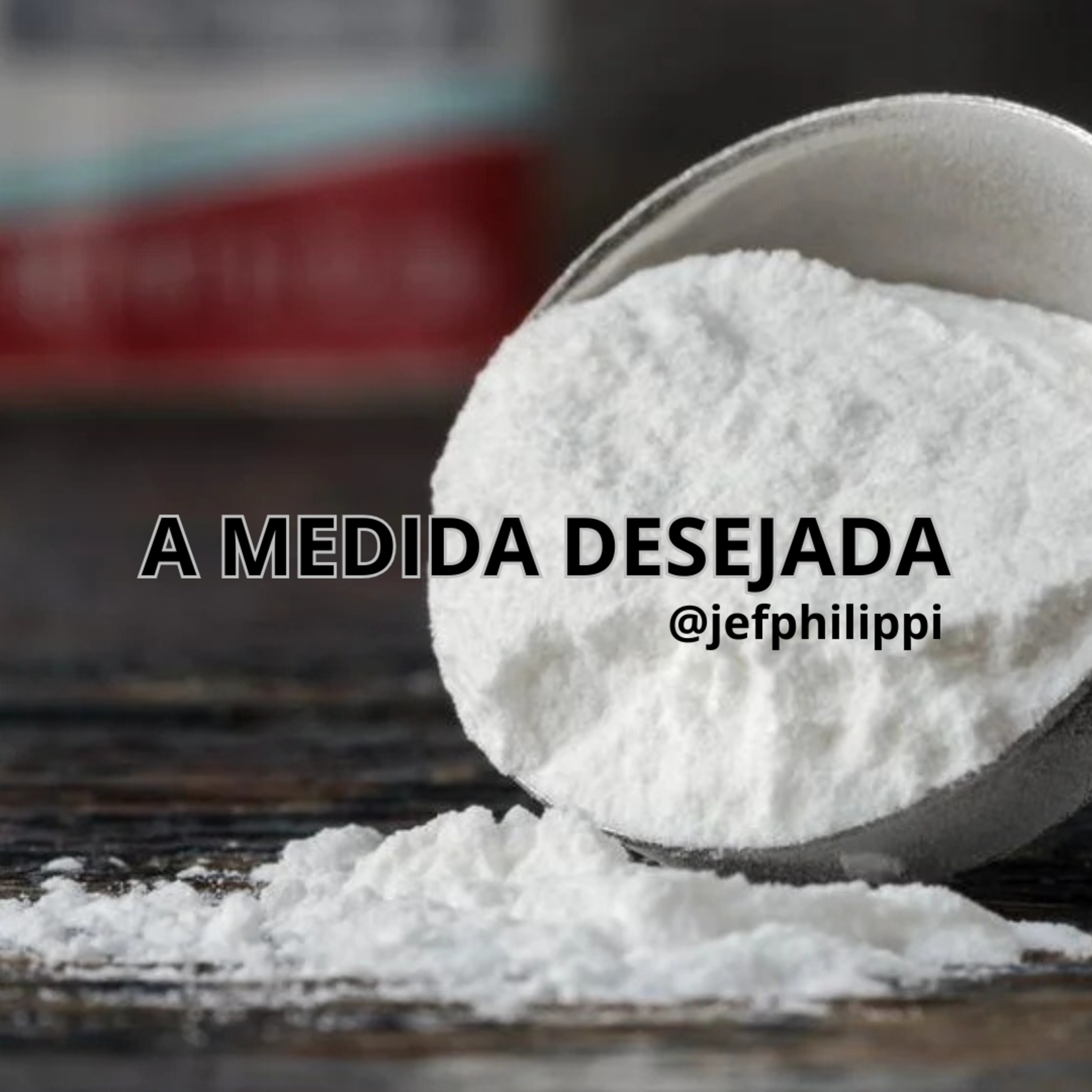 A MEDIDA DESEJADA  episode artwork