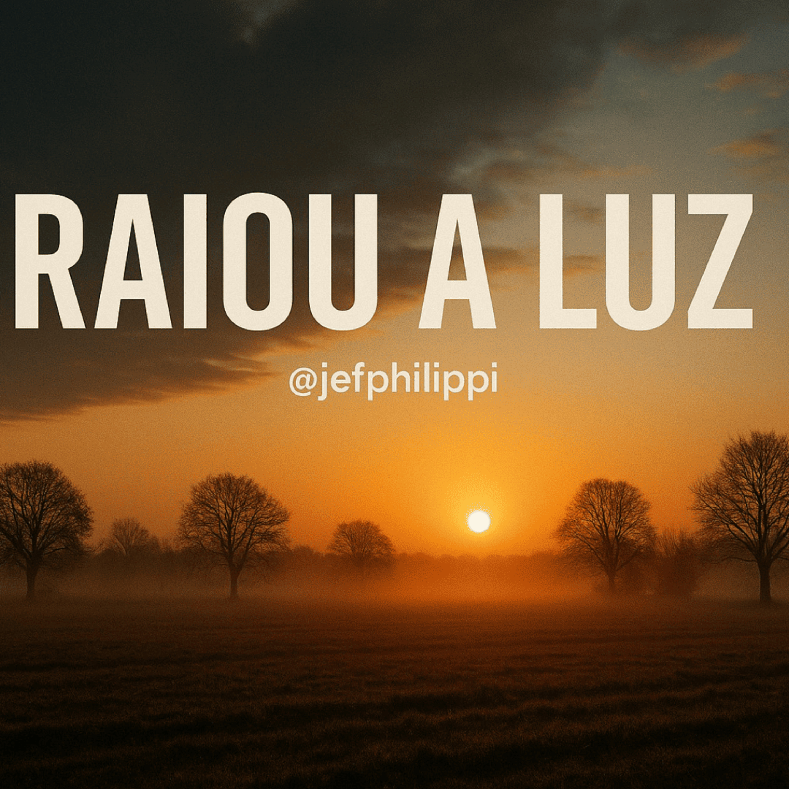 RAIOU A LUZ - PR. JEF PHILIPPI episode artwork