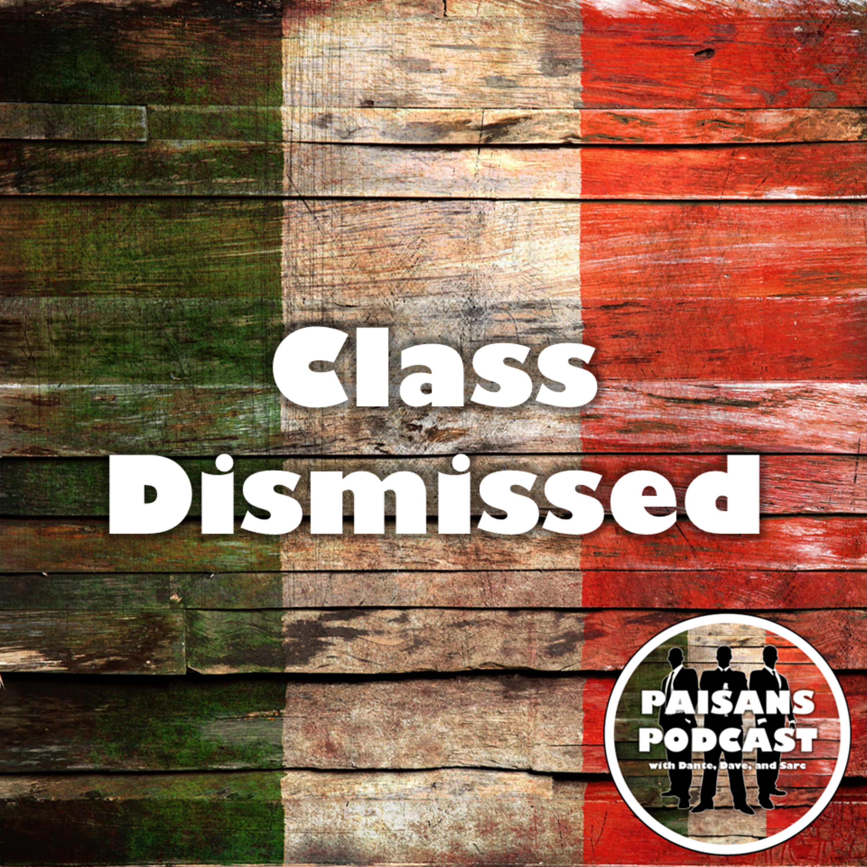 EP44: Class Dismissed episode artwork