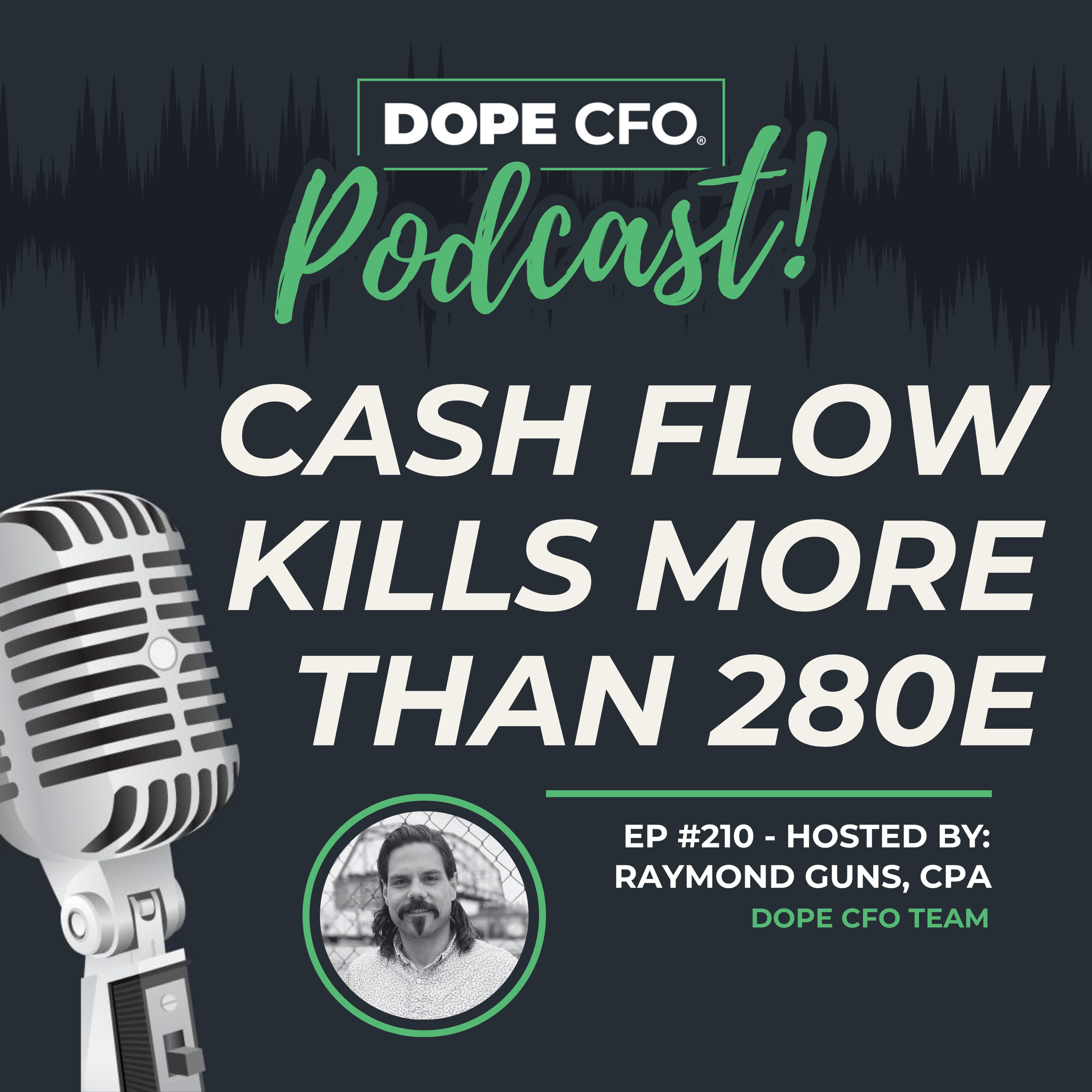 EP 210: Cannabis Legitimacy Starts With Your CPA (Here's Why That Matters) episode artwork