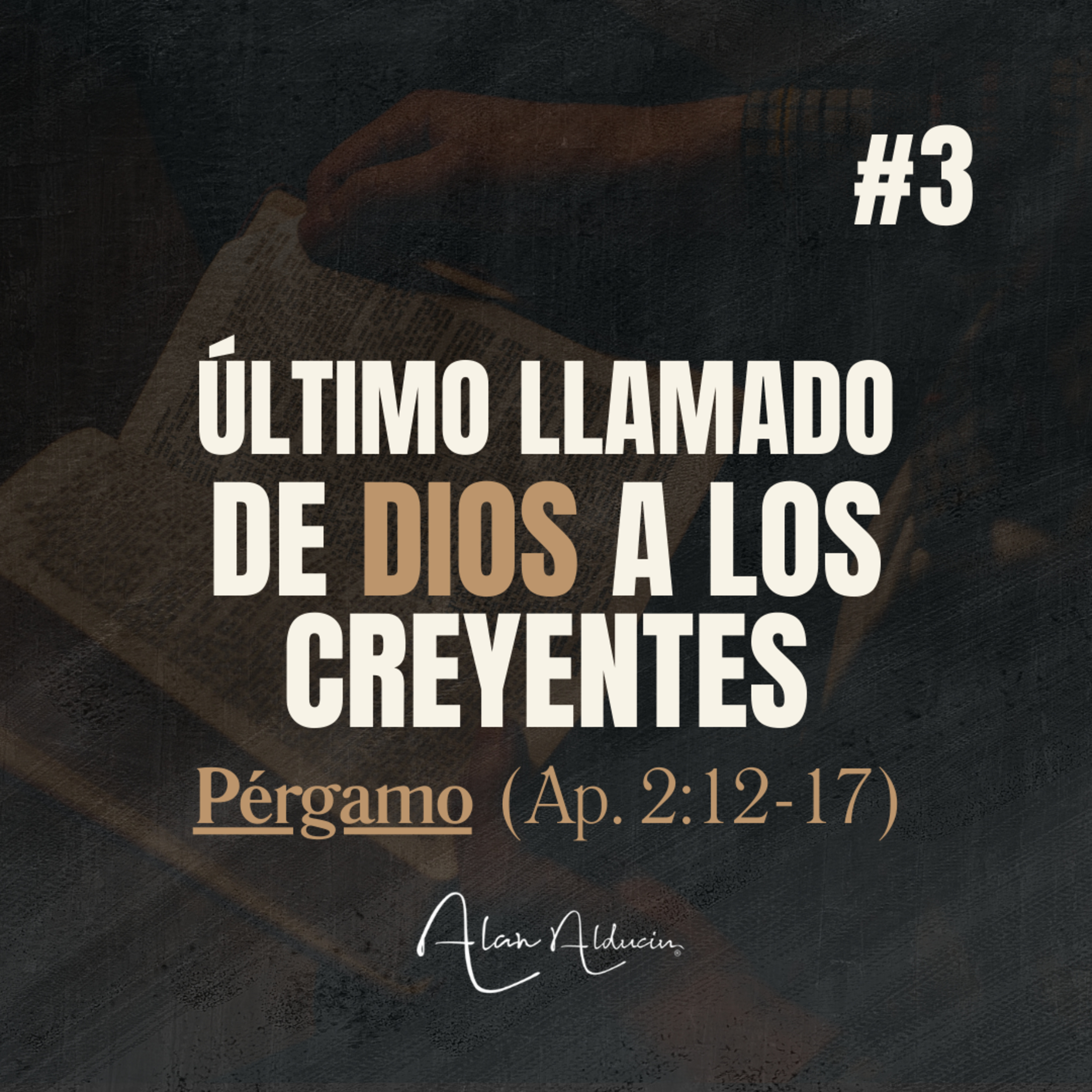 PÉRGAMO | Último llamado de Dios a los Creyentes | Alan Alducin