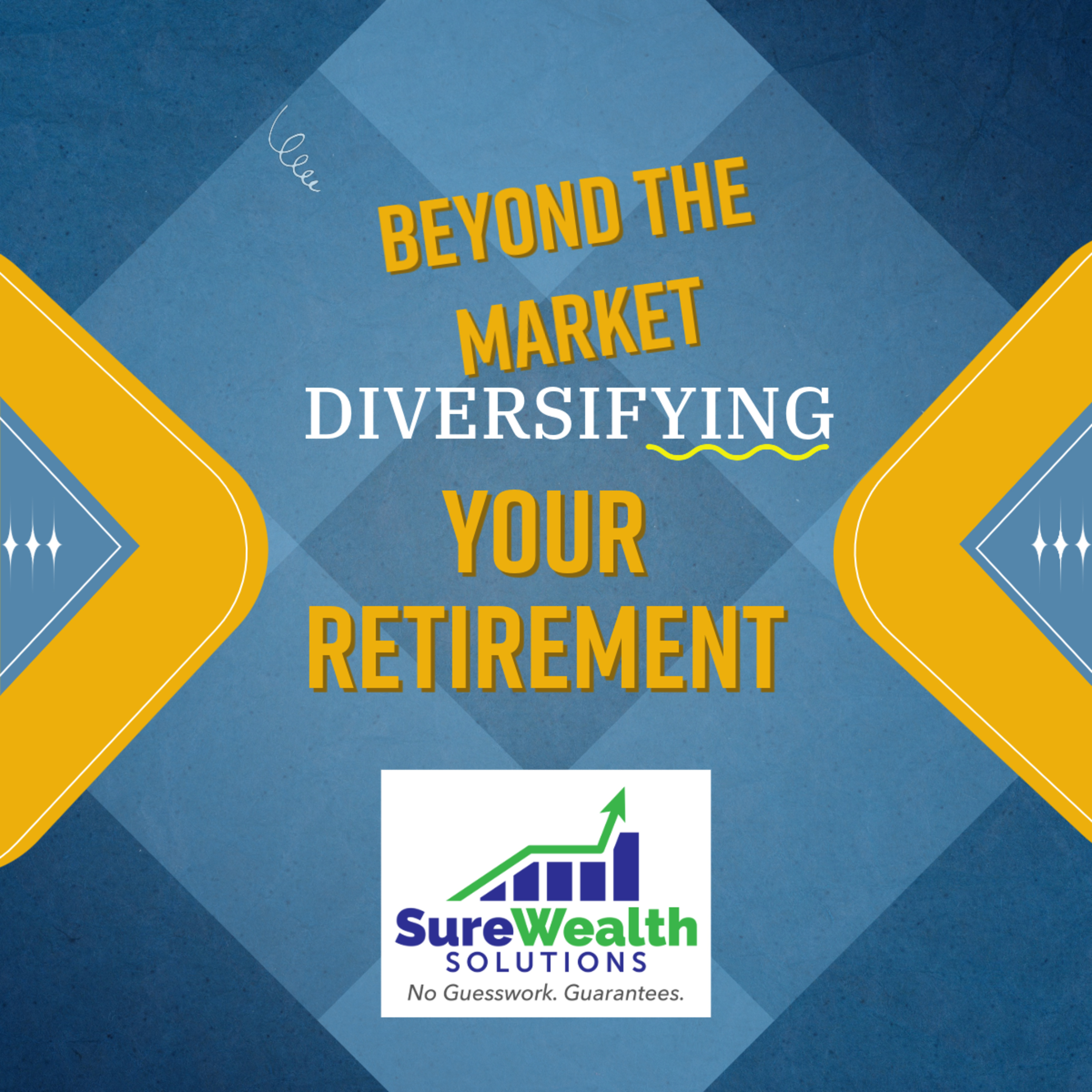 Beyond the Market: Diversifying Your Retirement Strategy for Stability and Success episode artwork