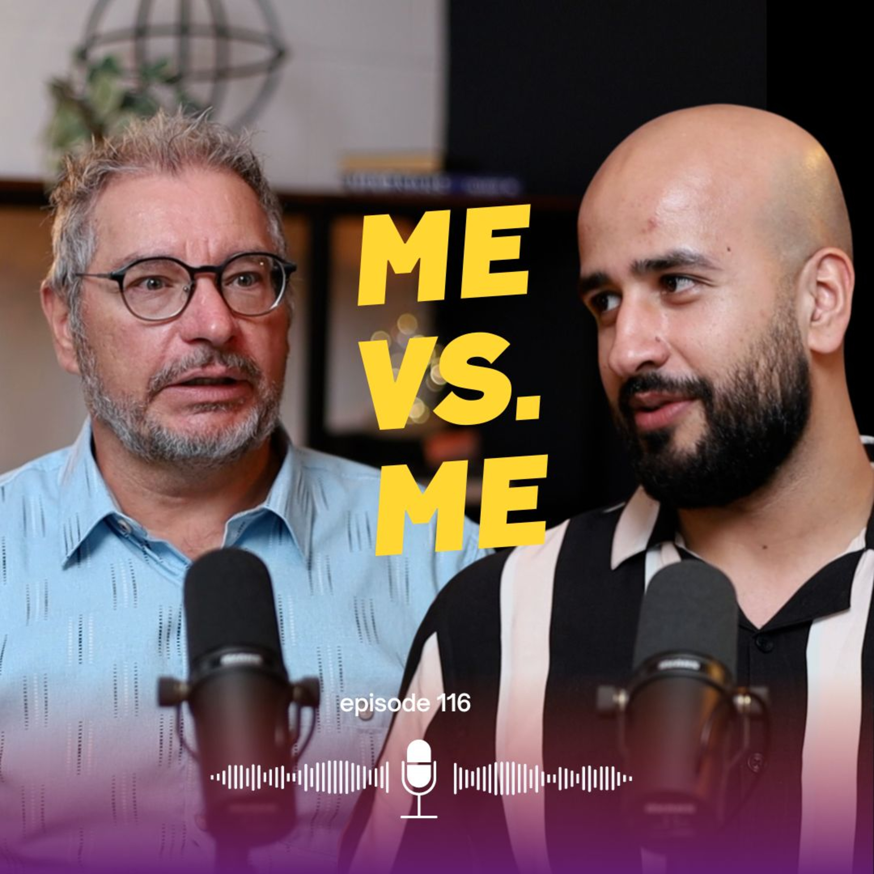 Me vs. Me | PODCAST | Ep 116 episode artwork