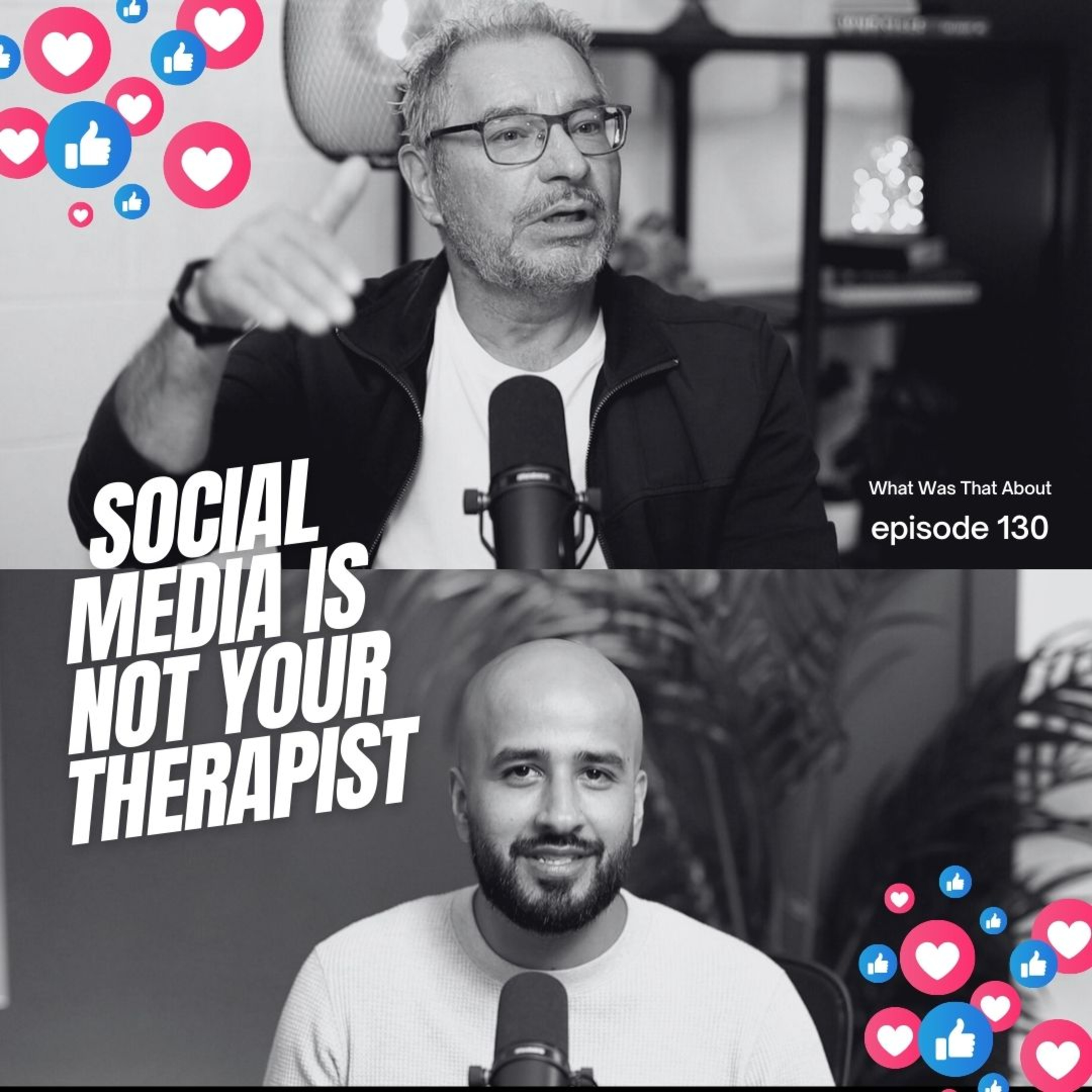 Social Media is NOT your therapist | PODCAST | EP 130 episode artwork