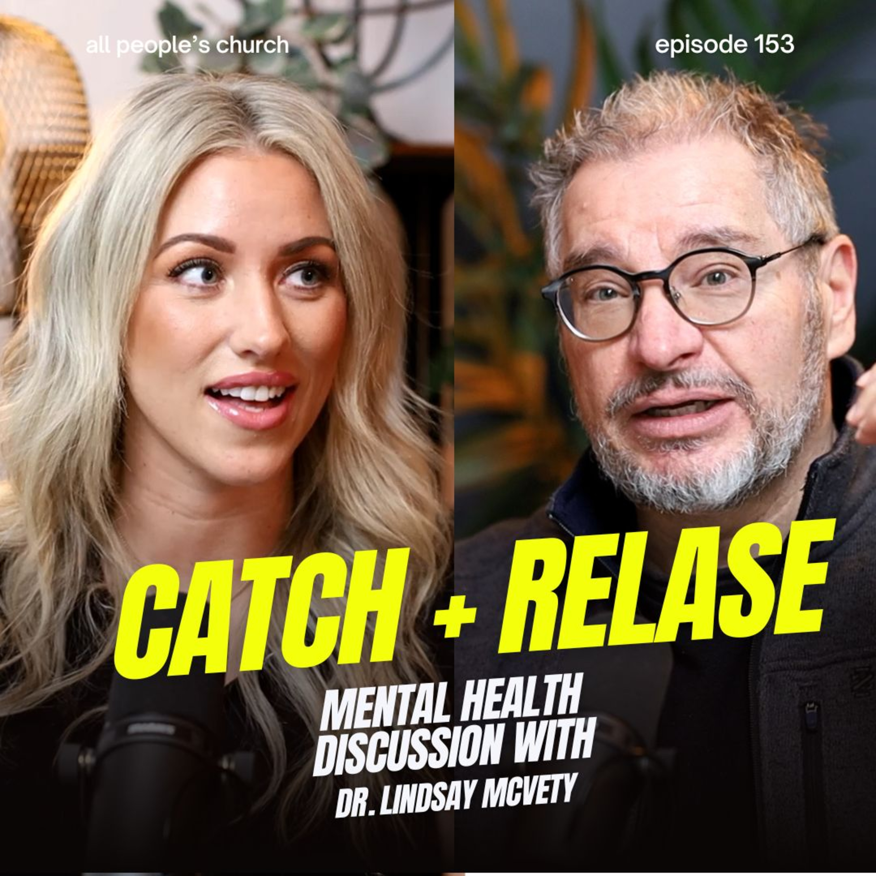 Catch +| Release, a discussion on Mental Health in the Church | PODCAST | EP 153 episode artwork