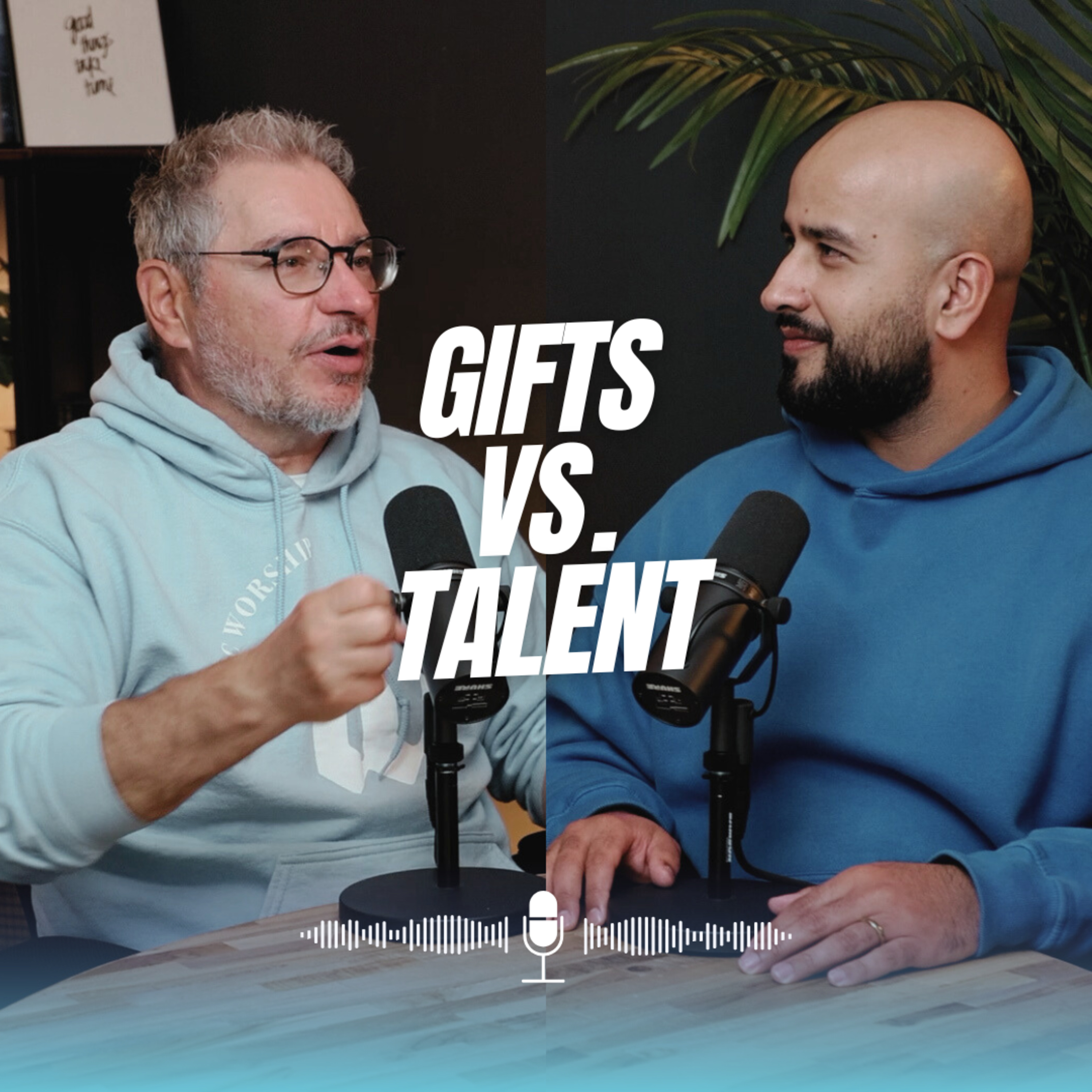 Gifts Vs. Talent | PODCAST | EP 159 episode artwork
