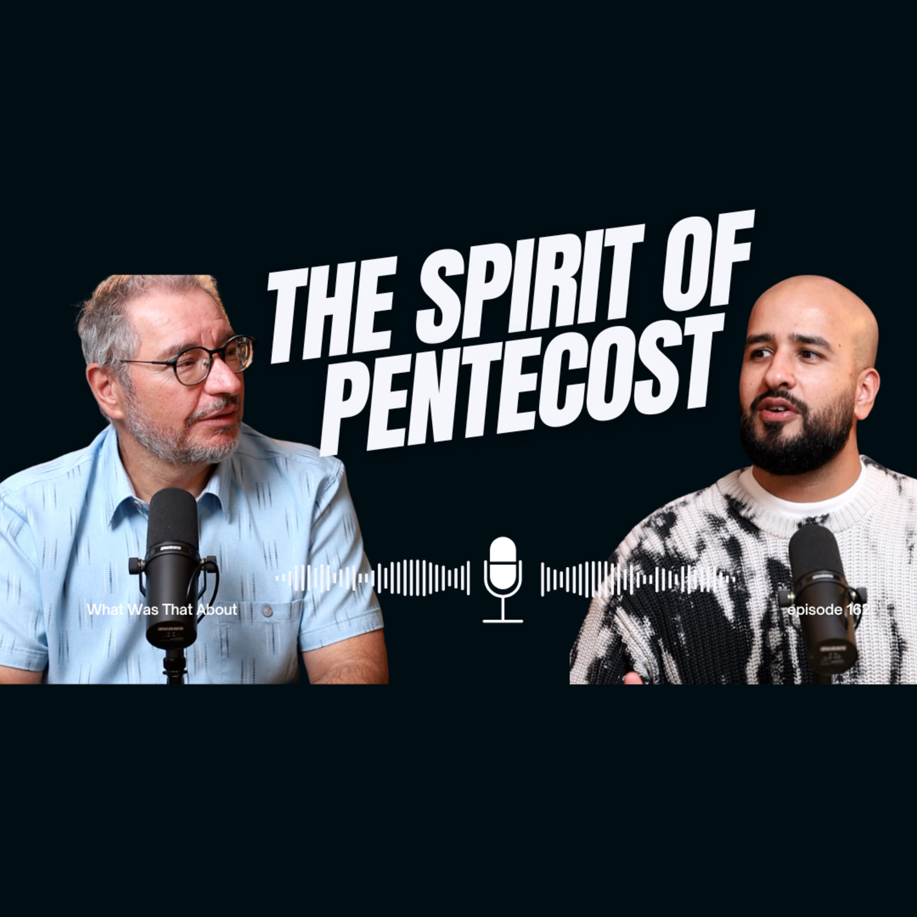  The Spirit of Pentecost | Holy Spirit | PODCAST | Ep 162 episode artwork