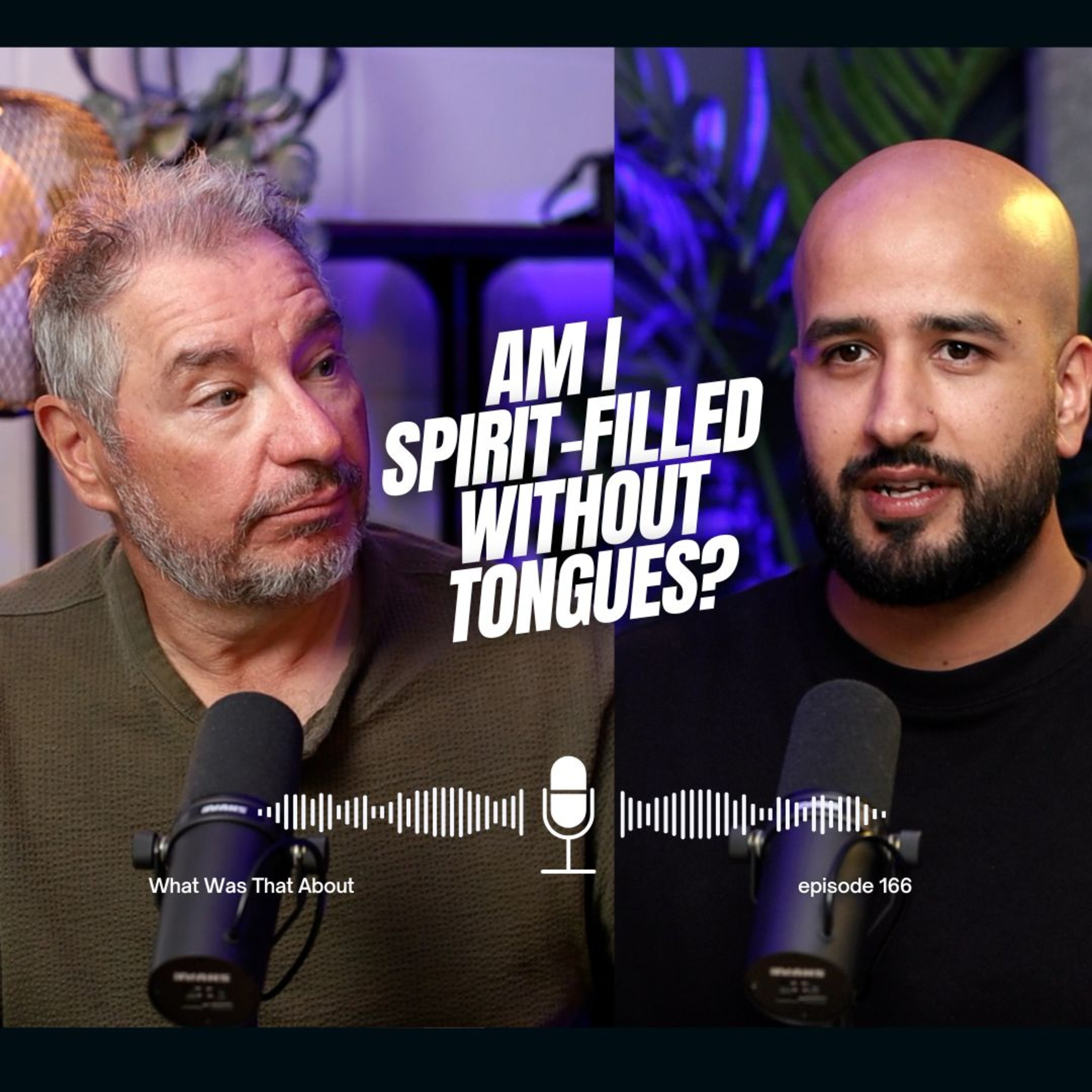 Am I Spirit-Filled without the Gift of Tongues? | PODCAST | EP 166 episode artwork