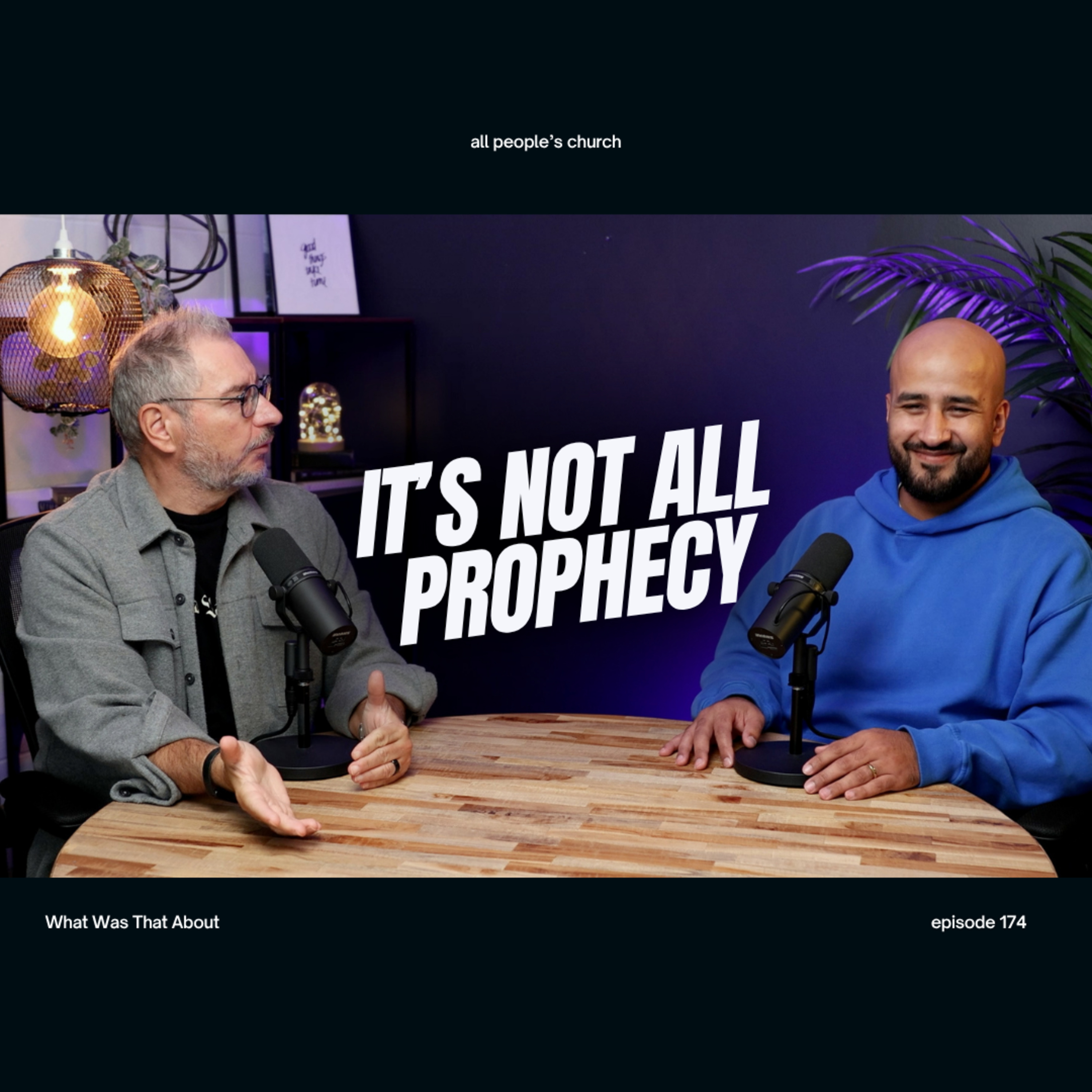 Prophecy or Sensationalism? Discerning Truth in a Confusing Time | PODCAST | Ep 174