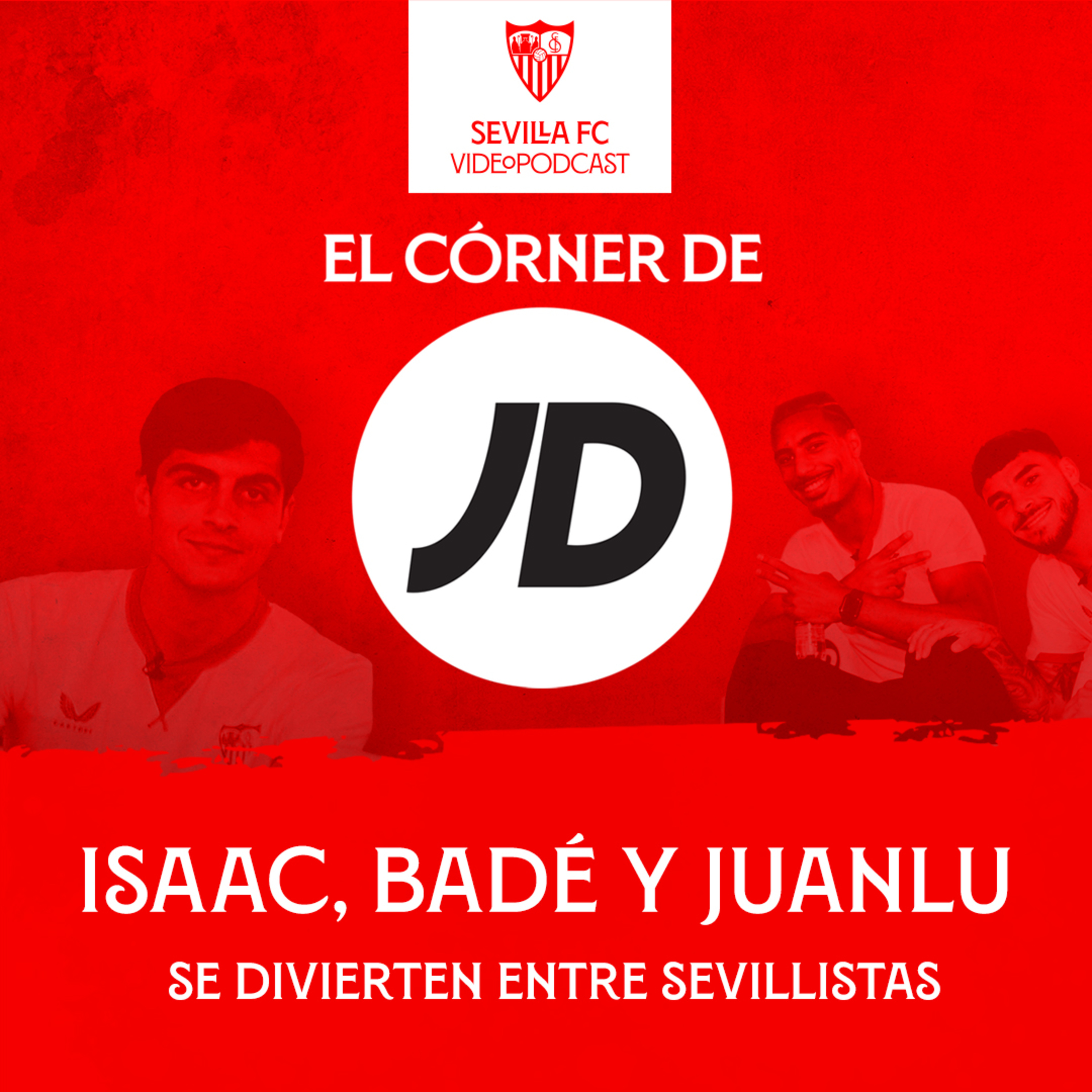 PODCAST SEVILLA FC+