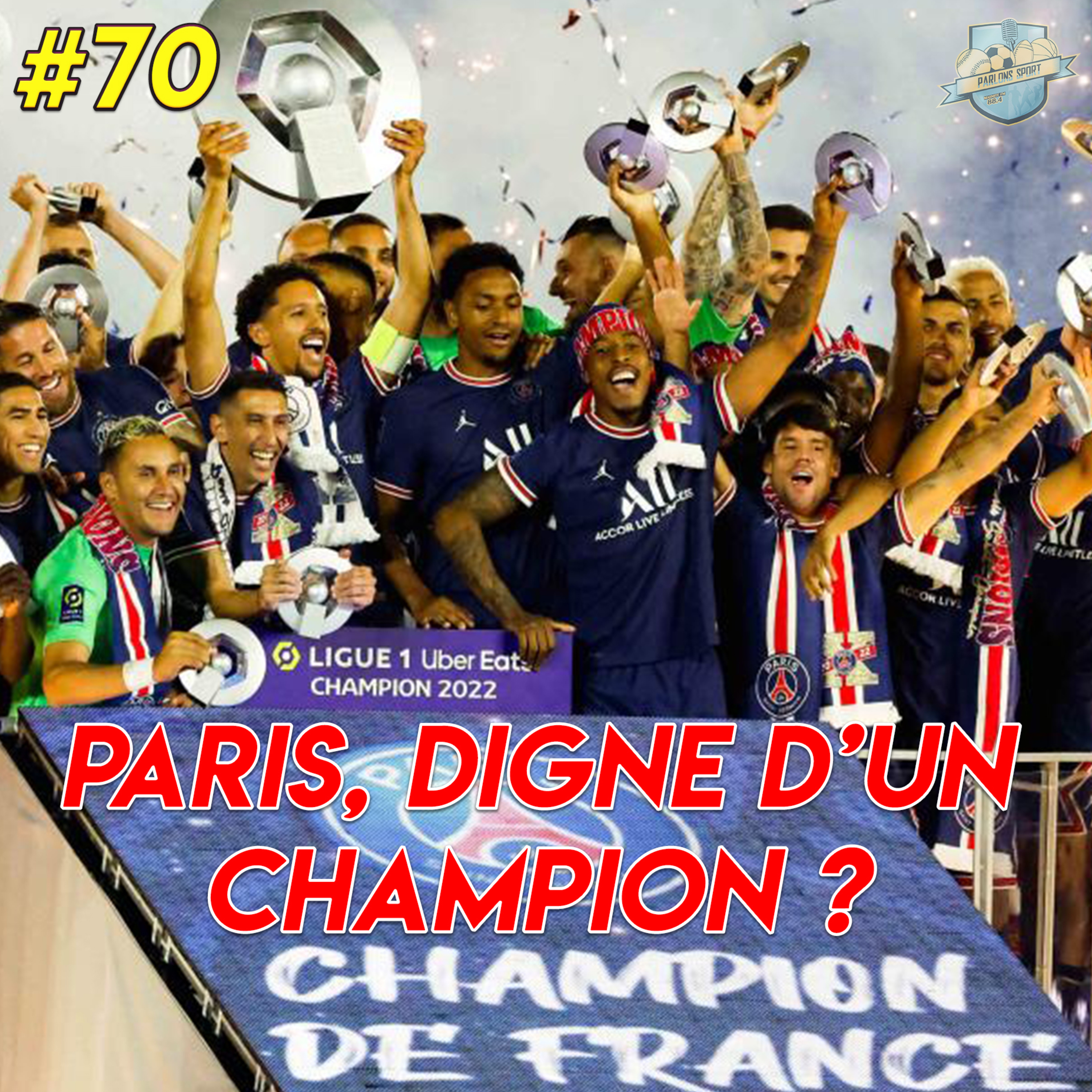 #70 Autopsie du PSG : Les Parisiens méritent-ils le titre de champion ? 