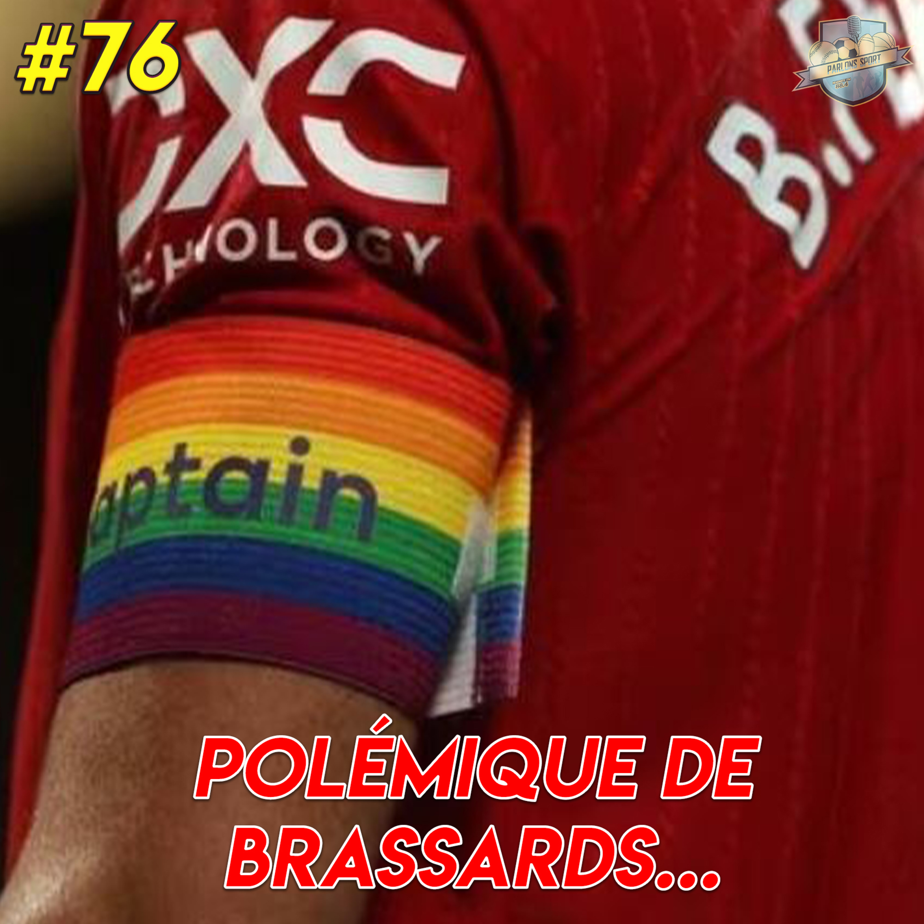 #76 L'édito de Julien : le brassard de la discorde episode artwork